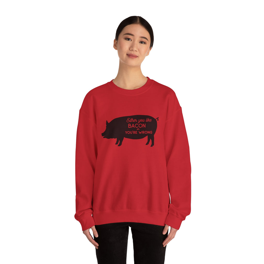 Either You Like Bacon Or You Are Wrong Unisex Heavy Blend Crewneck Sweatshirt