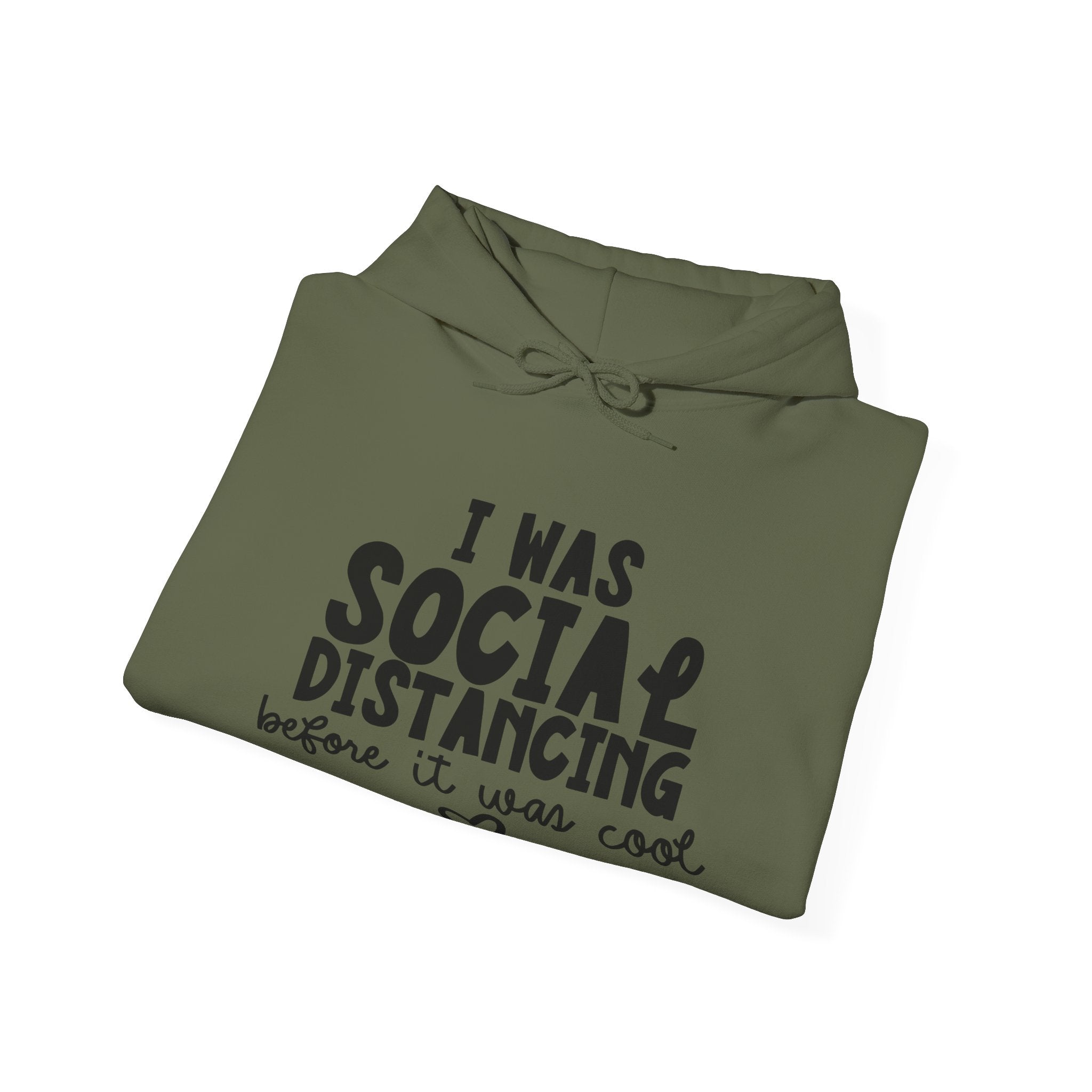I Was Social Distancing Before It Was Cool Unisex Heavy Blend Hooded Sweatshirt