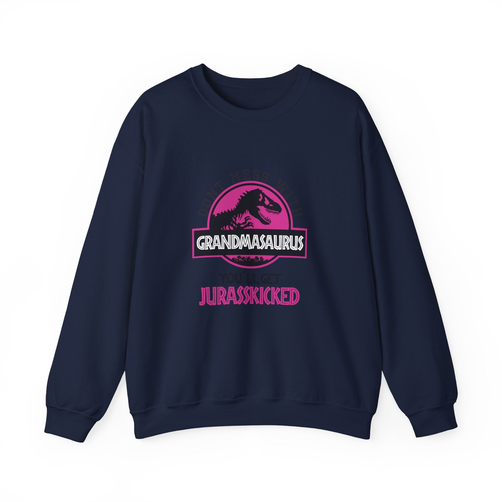 Dont Mess With Grandma Youll Get Jurasskicked Unisex Heavy Blend Crewneck Sweatshirt