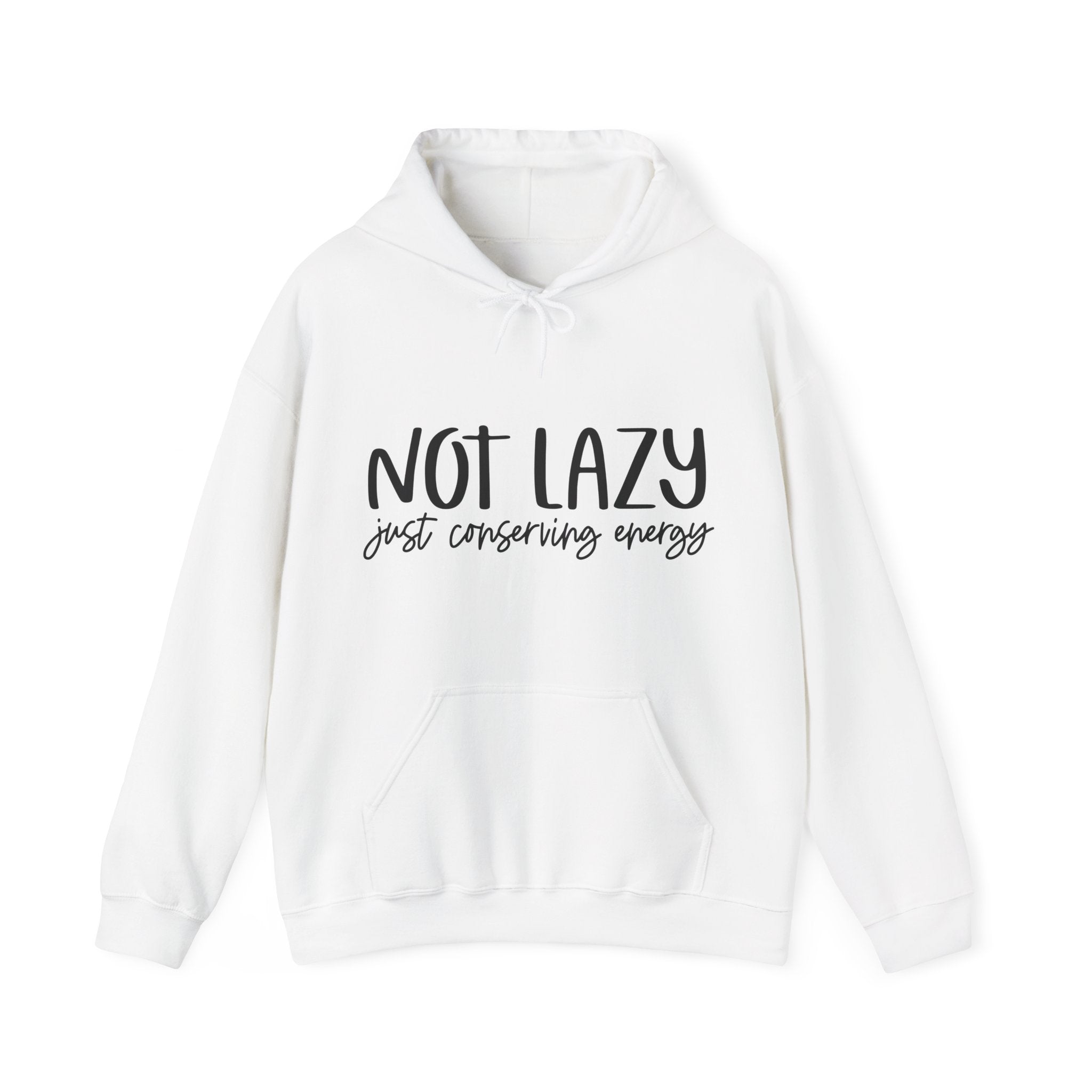 Not Lazy Just Conserving Energy Unisex Heavy Blend Hooded Sweatshirt