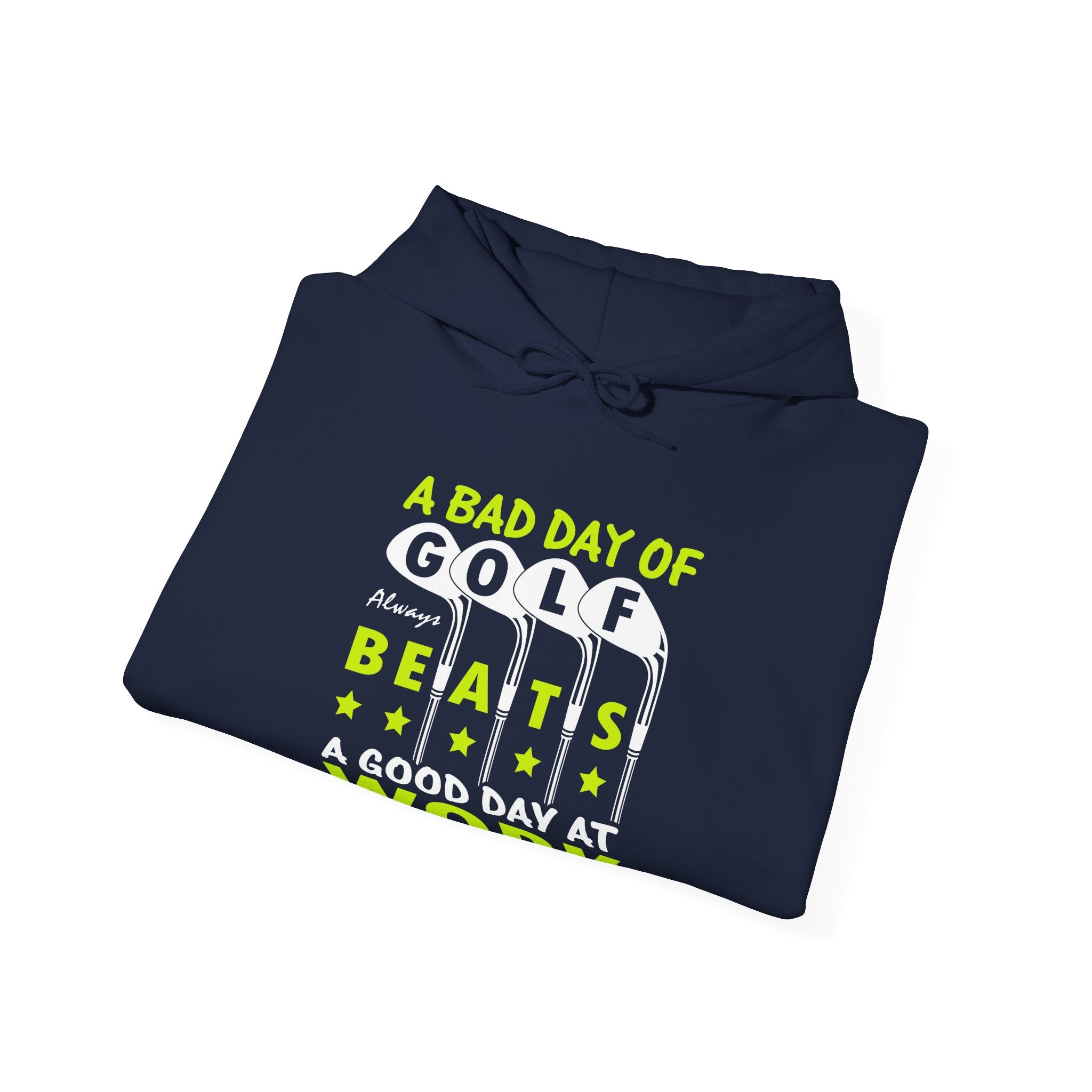 A Bad Day Of Gold Always Beats A Good Day At Work Unisex Heavy Blend Hooded Sweatshirt