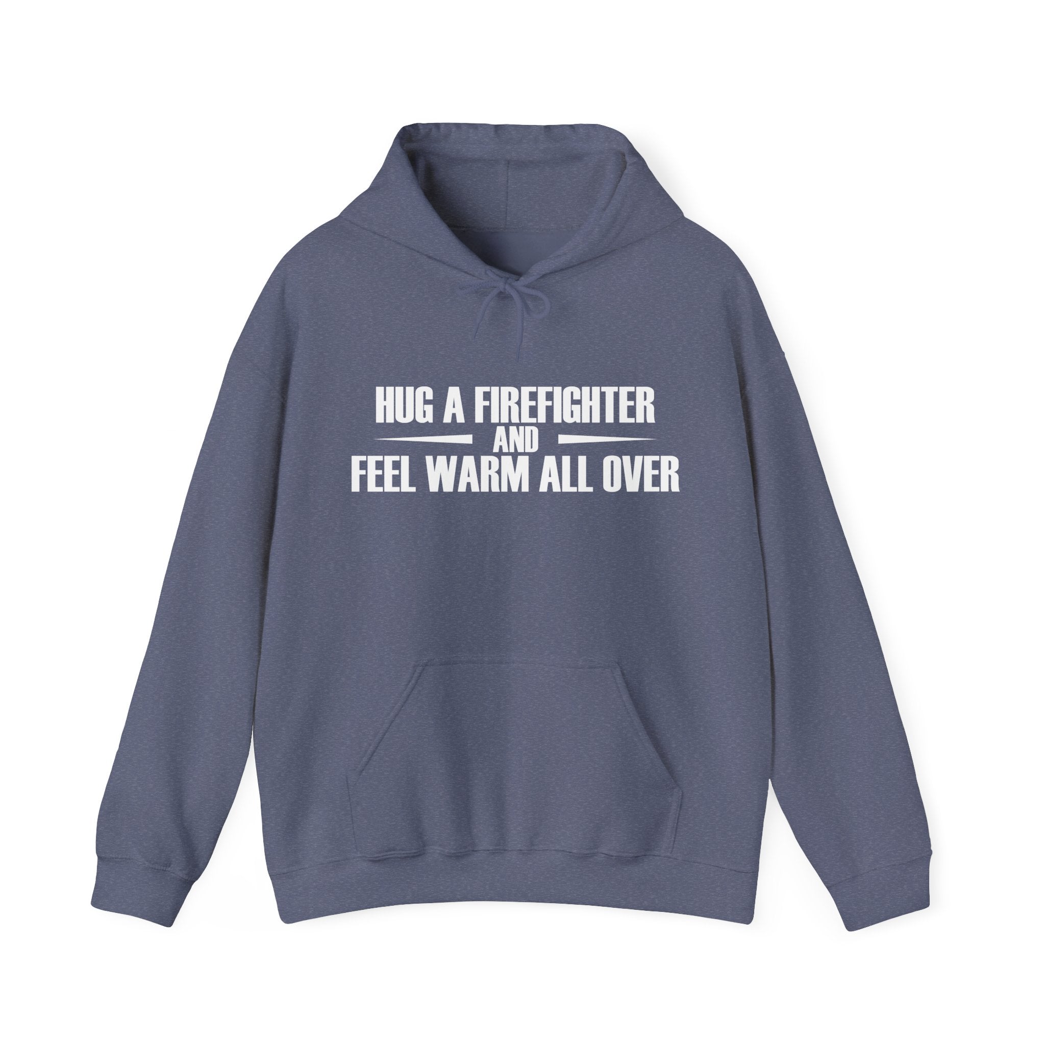Hug A Firefighter Unisex Heavy Blend Hooded Sweatshirt For Ultimate Warmth
