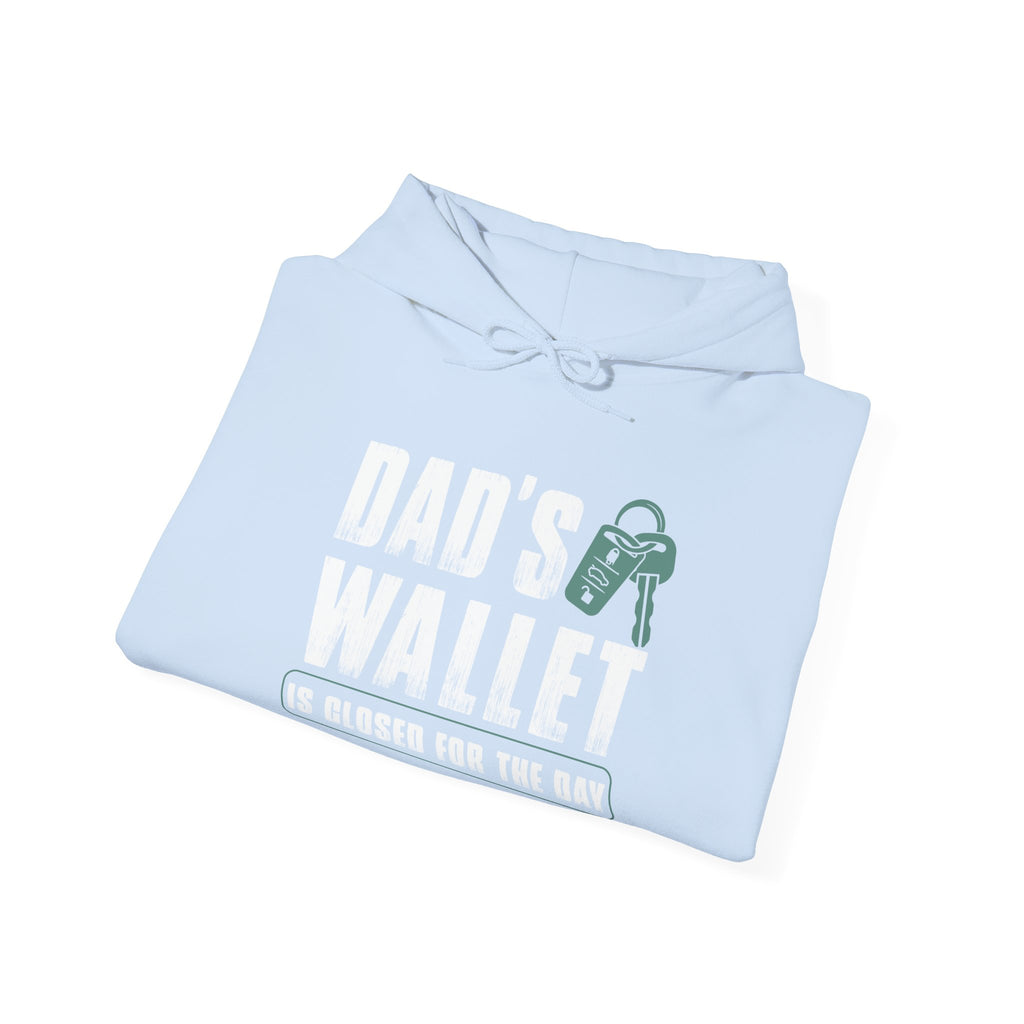 Dads Wallet Is Closed For The Day Unisex Heavy Blend Hooded Sweatshirt