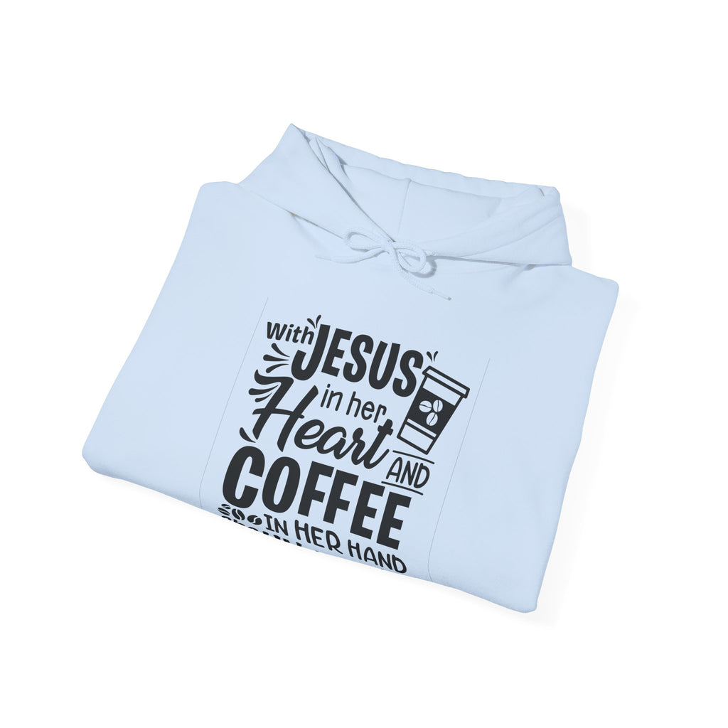 With Jesus In Her Heart And Coffee In Her Hand Unisex Heavy Blend Hooded Sweatshirt