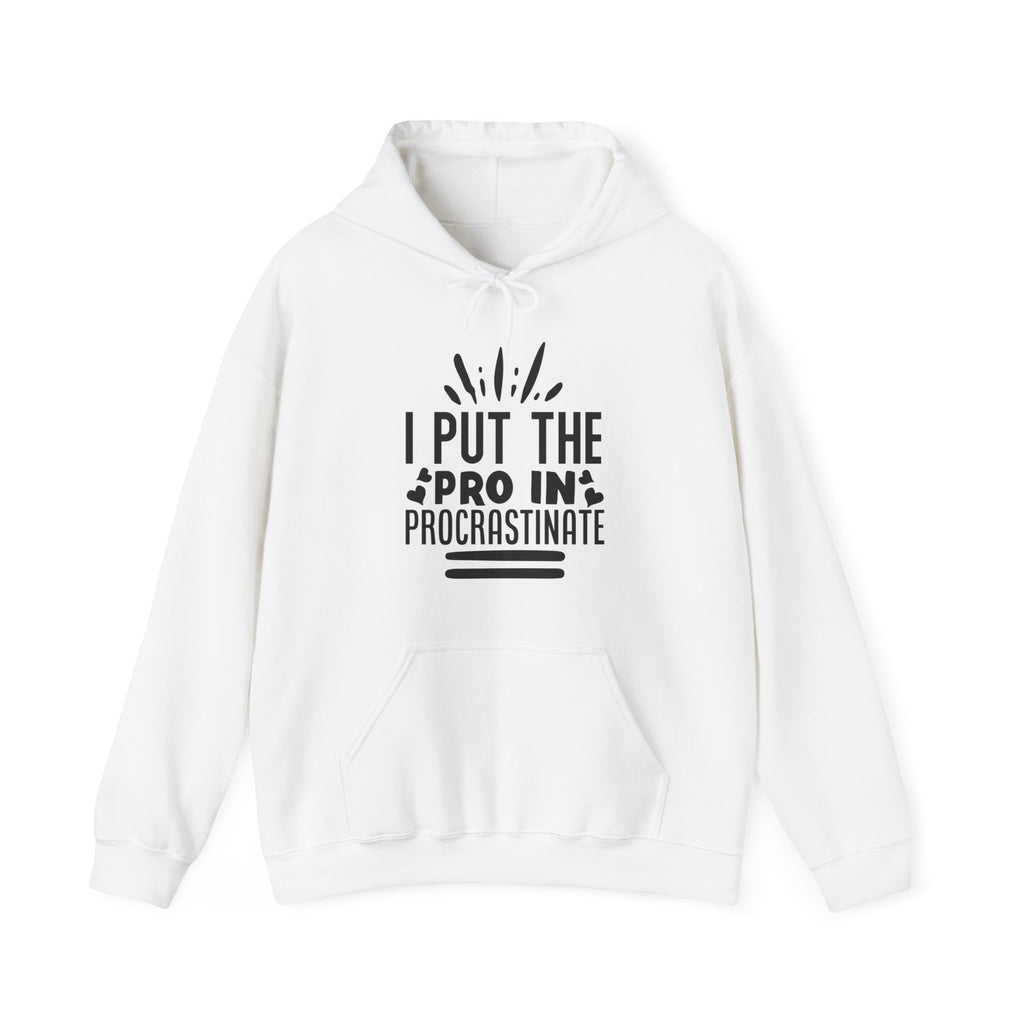 I Put The Pro In Procrastinate Unisex Heavy Blend Hooded Sweatshirt