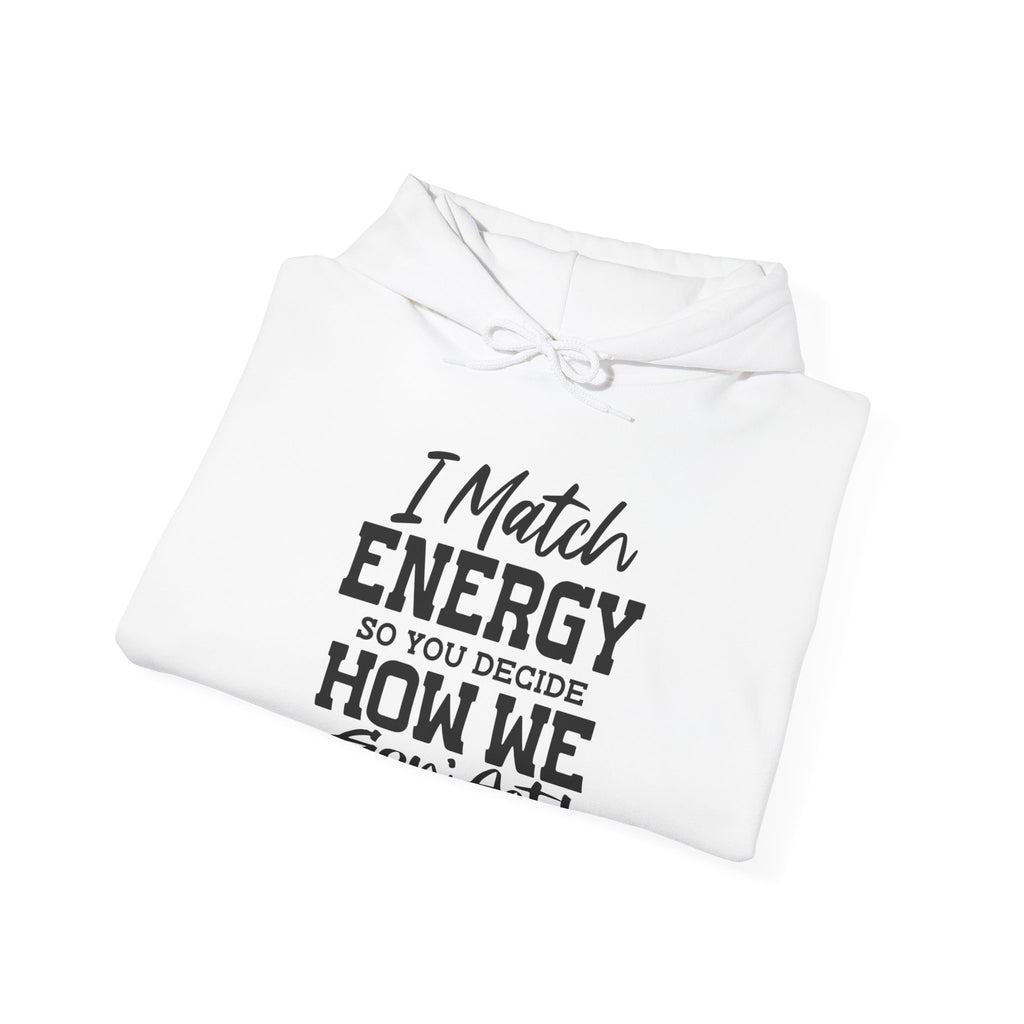 I Match Energy Unisex Heavy Blend Hooded Sweatshirt for Ultimate Comfort