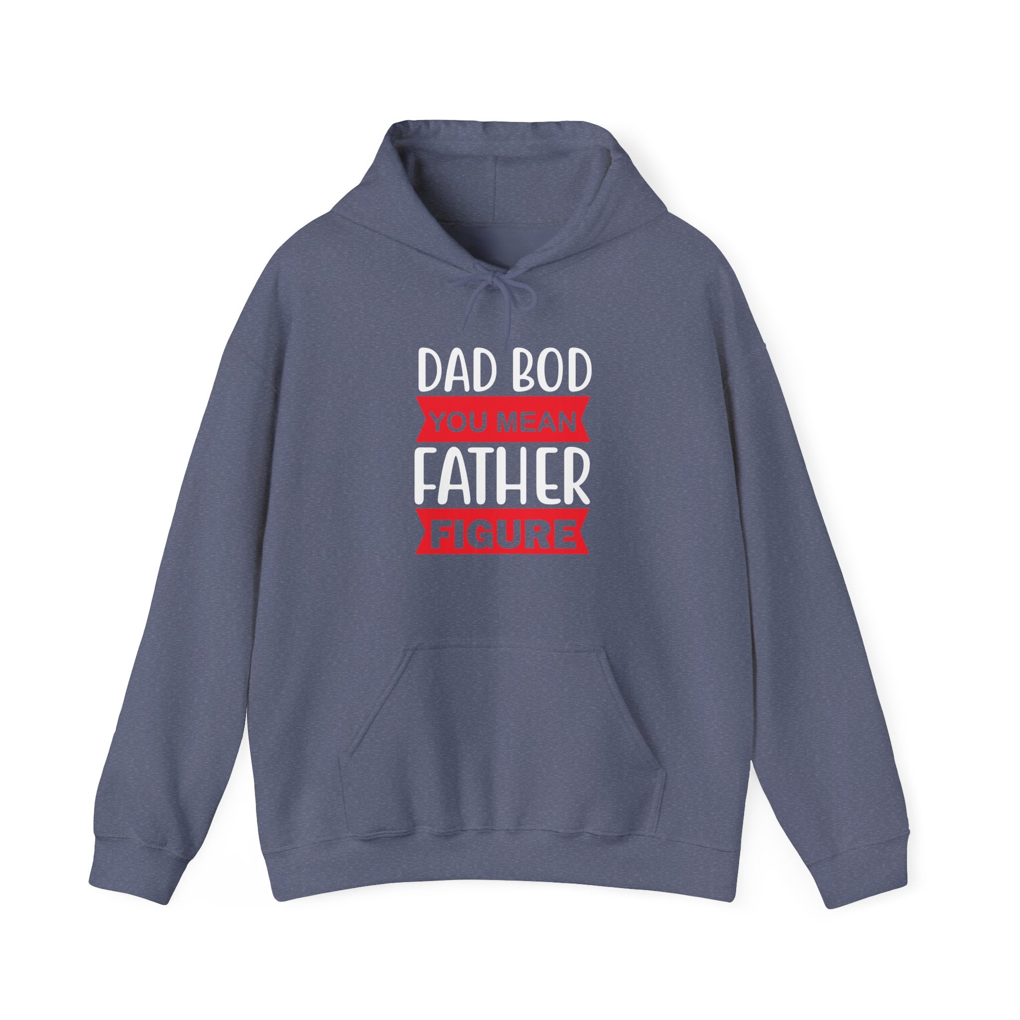 Dad Bod You Mean Father Figure Unisex Heavy Blend Hooded Sweatshirt