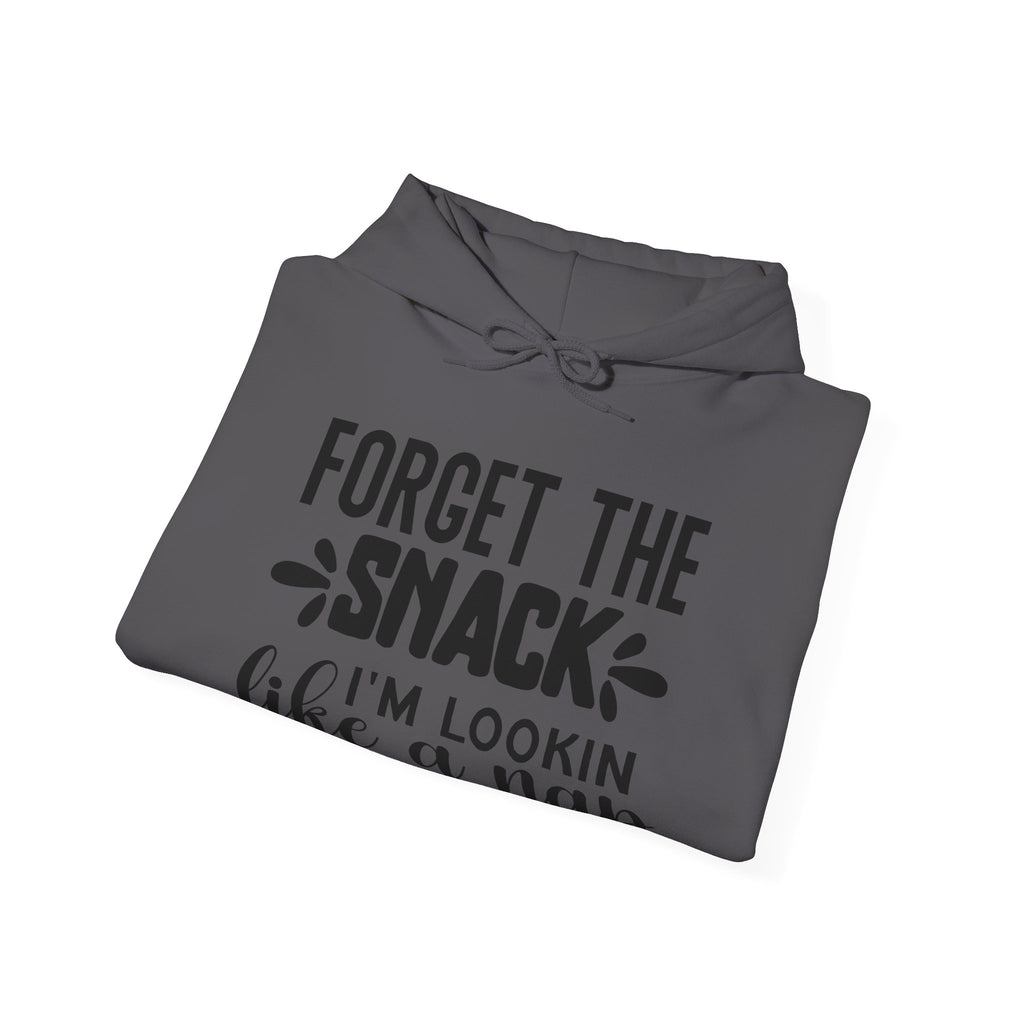 Forget The Snack I Am Lookin Like A Nap Unisex Heavy Blend Hooded Sweatshirt