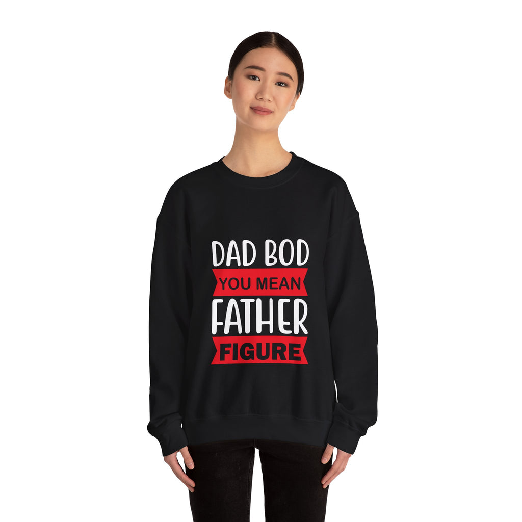 Dad Bod You Mean Father Figure Unisex Heavy Blend Crewneck Sweatshirt