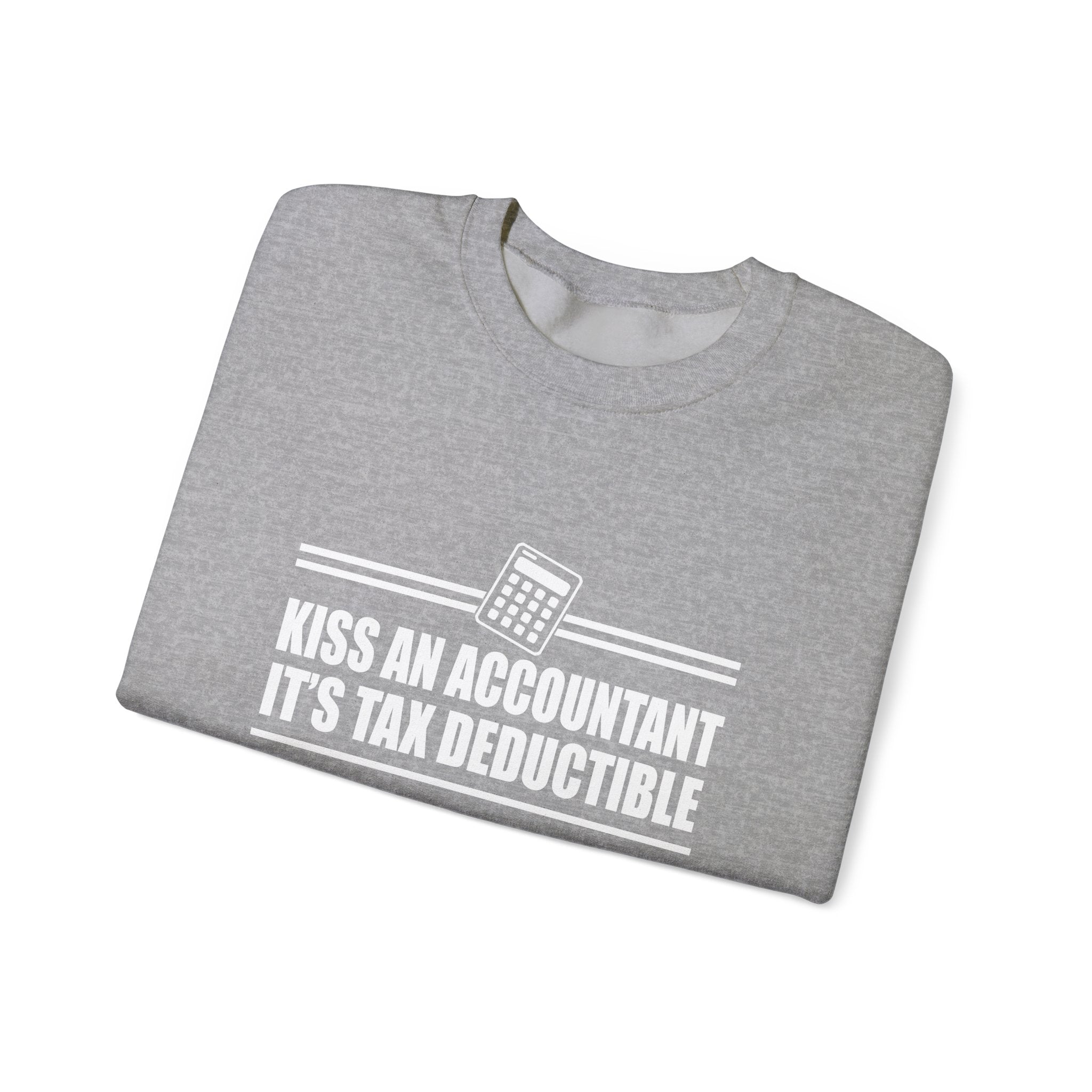 Kiss An Accountant Its Tax Deductible Unisex Heavy Blend Crewneck Sweatshirt