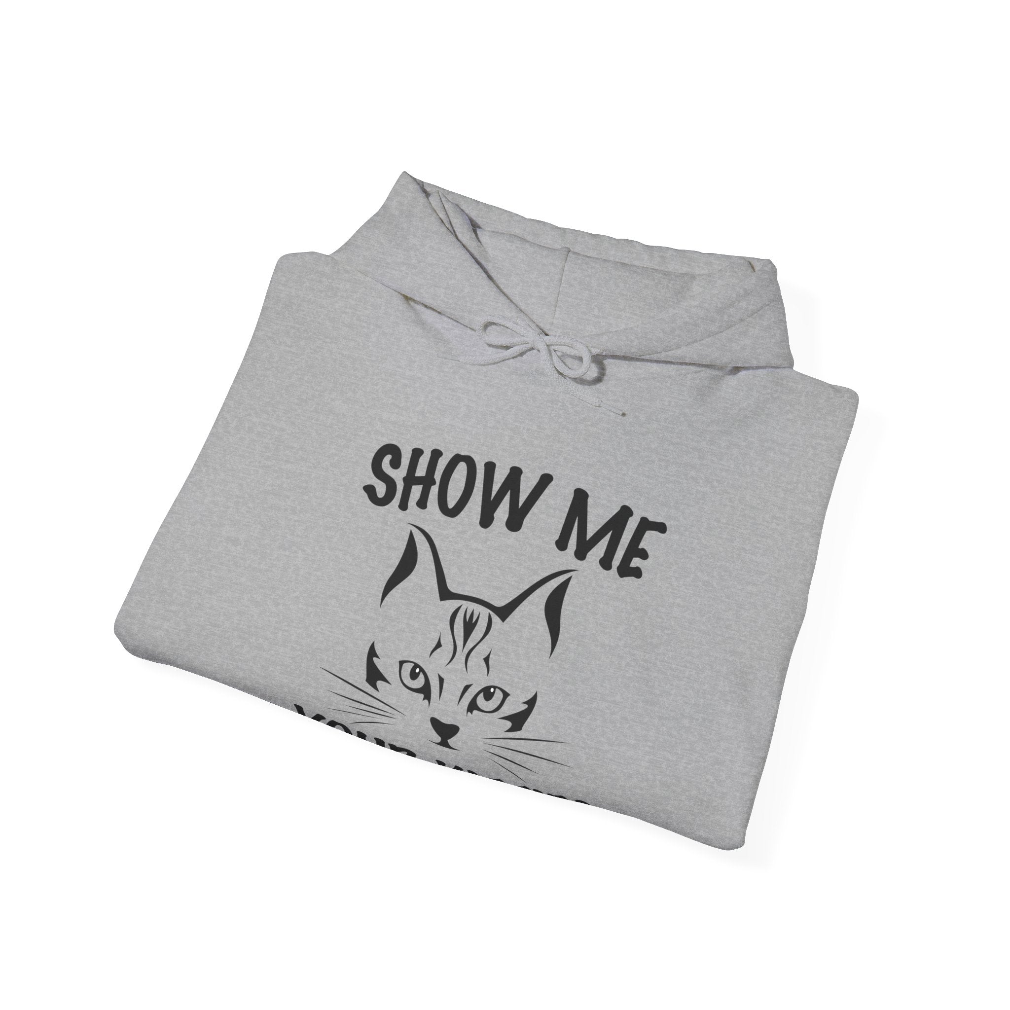 Show Me All Your Kitties Unisex Heavy Blend Hooded Sweatshirt