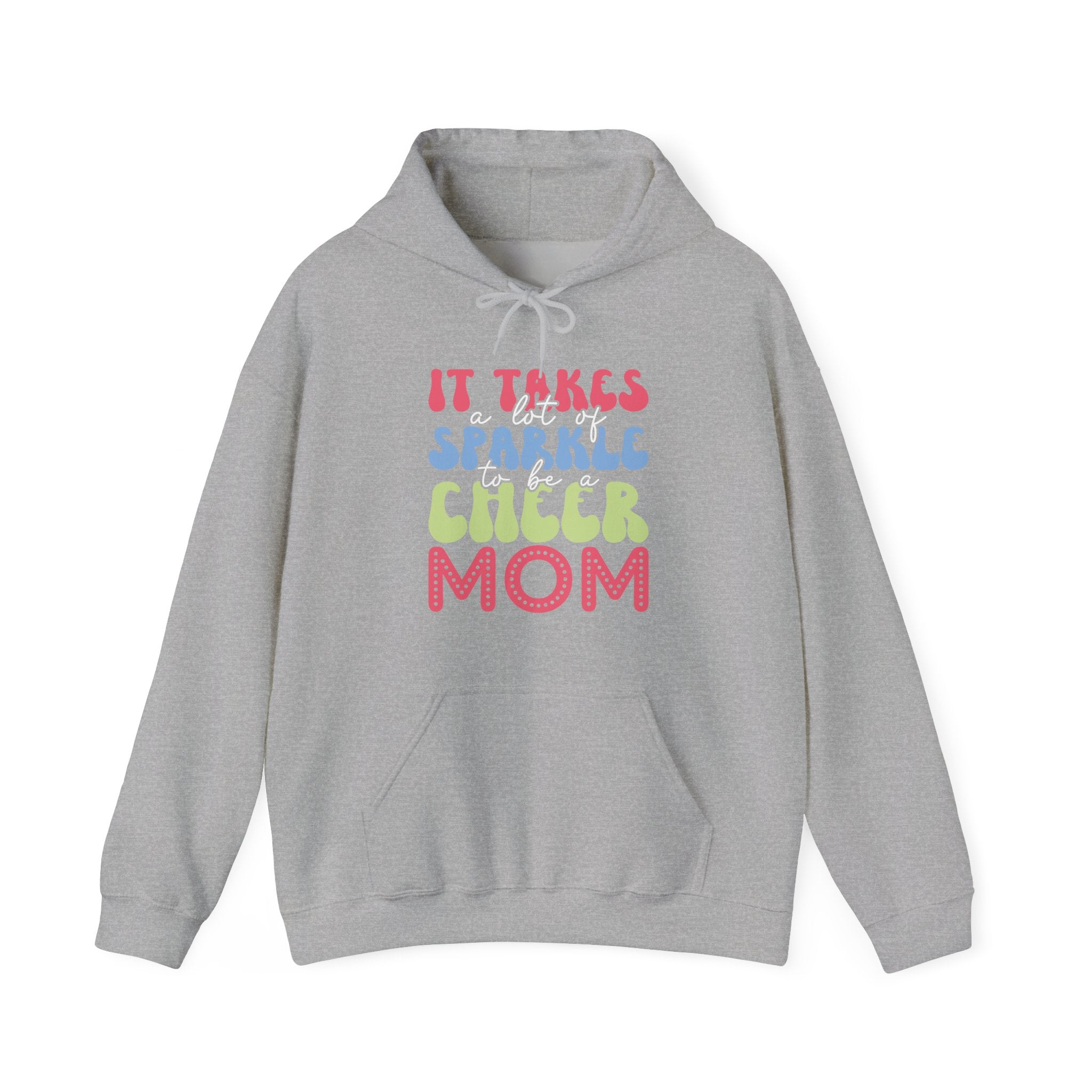 It Takes A Lot Of Sparkle To Be A Cheer Mom Unisex Heavy Blend Hooded Sweatshirt