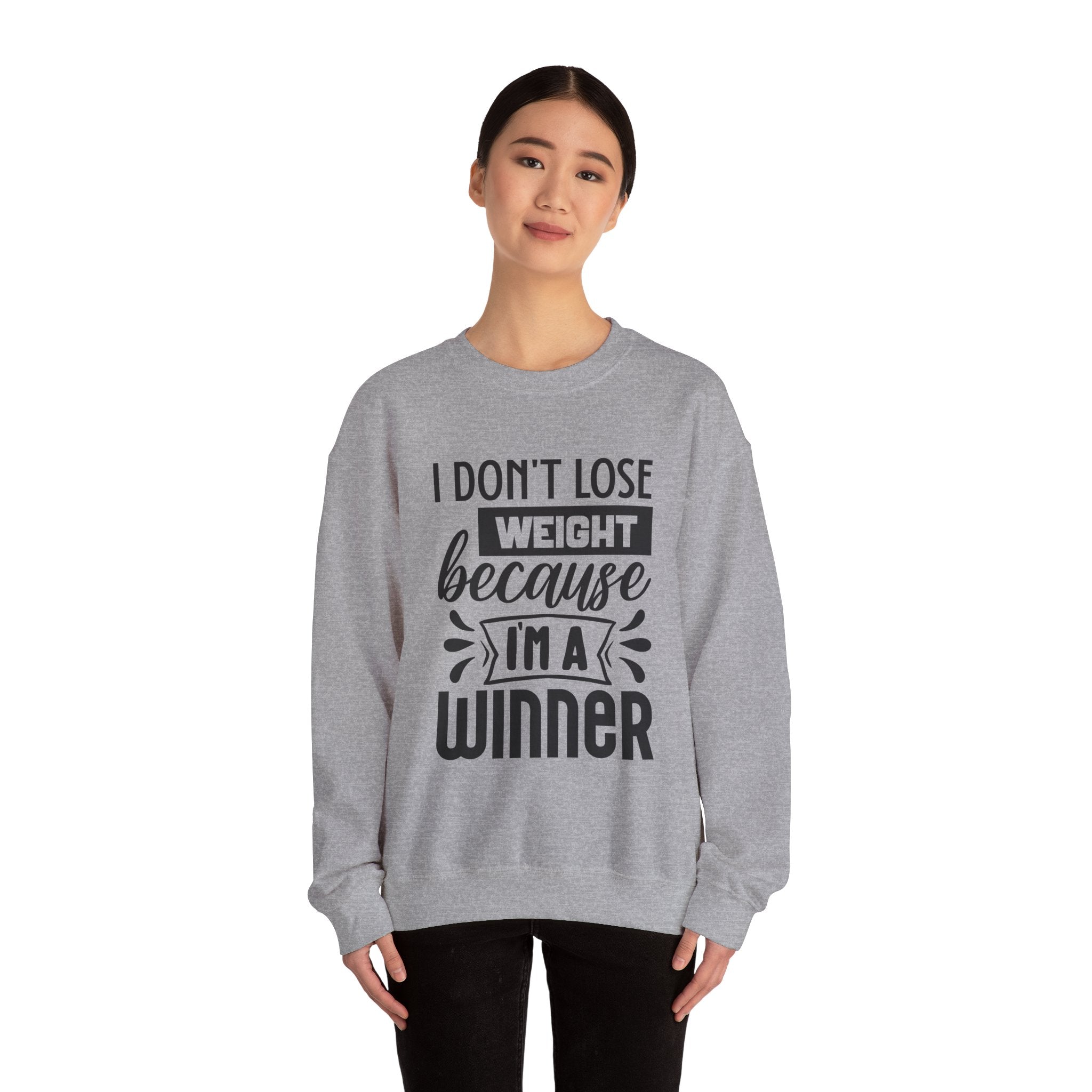 I Don't Lose Weight Because I'm A Winner Unisex Heavy Blend Crewneck Sweatshirt