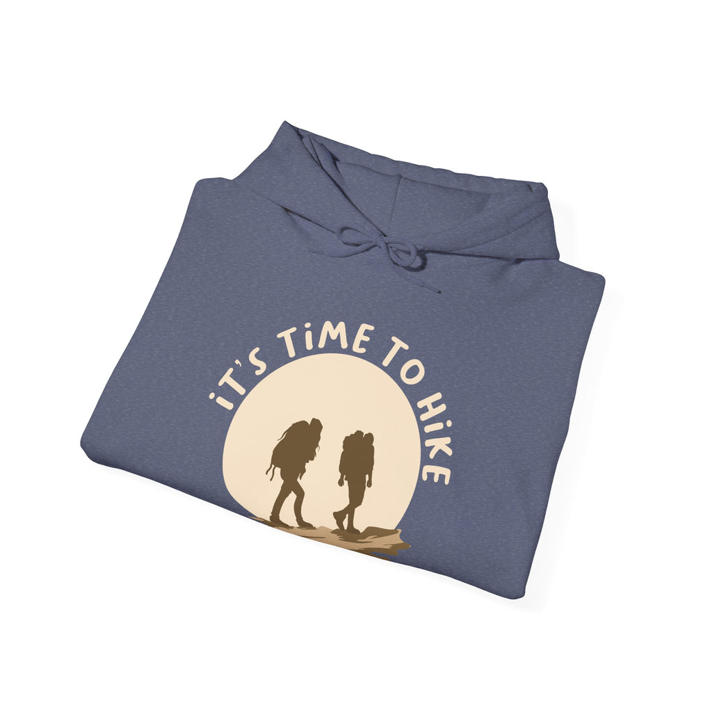 Its Time to Hike Unisex Heavy Blend Hooded Sweatshirt for Ultimate Comfort