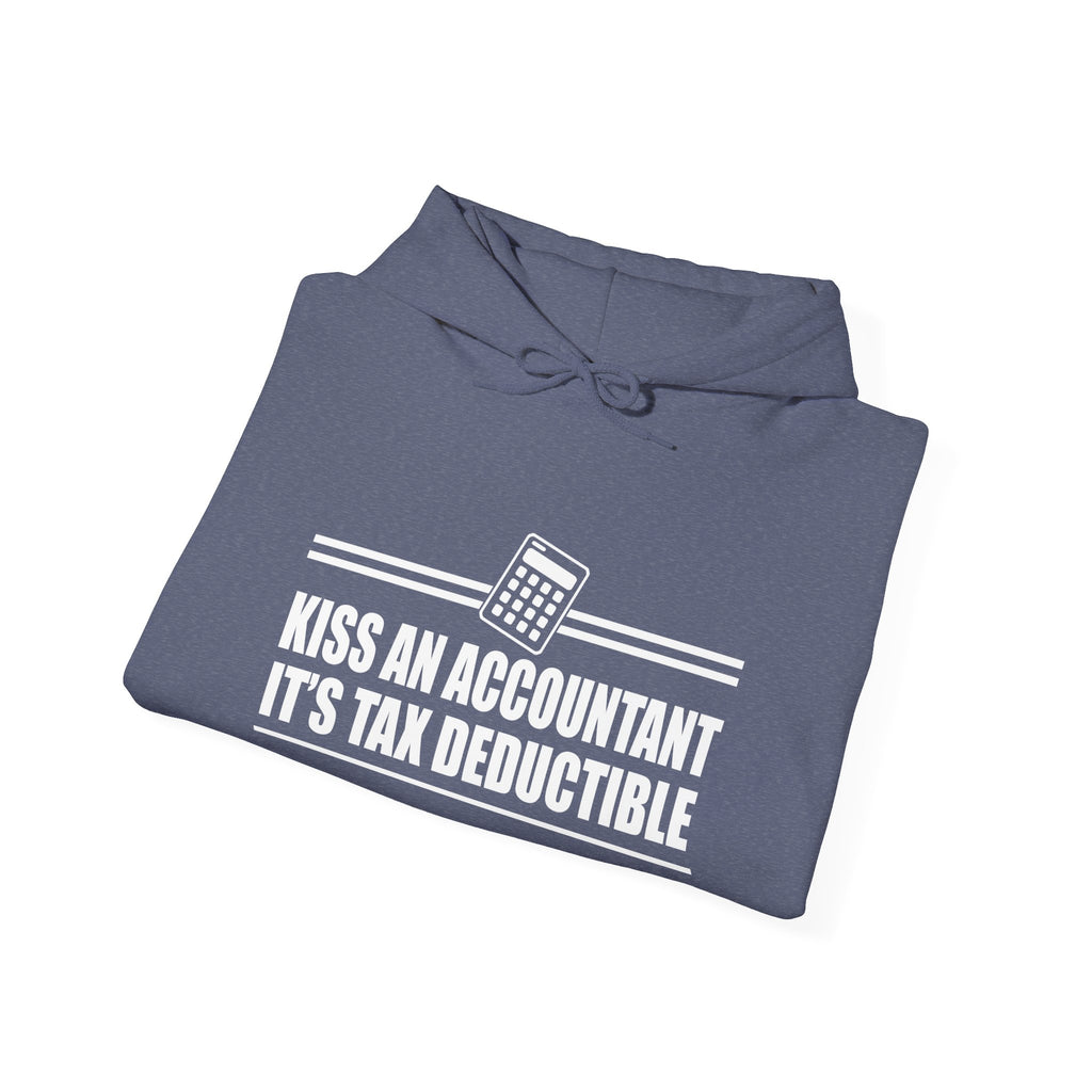 Kiss An Accountant Its Tax Deductible Unisex Heavy Blend Hooded Sweatshirt