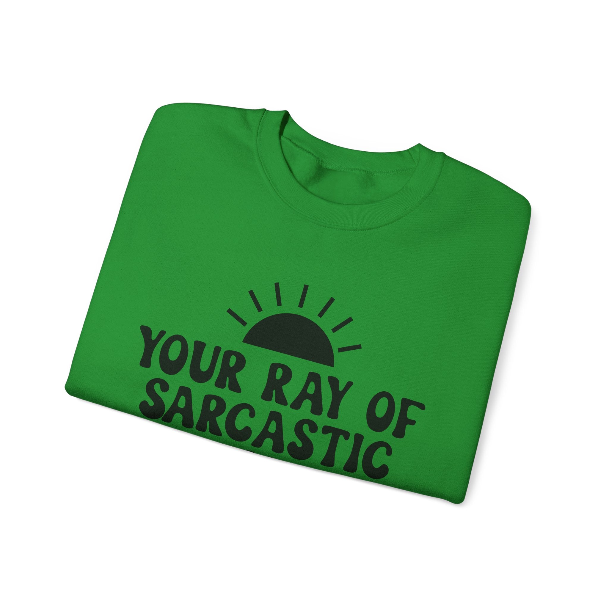 Your Ray Of Sarcastic Sunshine Unisex Heavy Blend Crewneck Sweatshirt