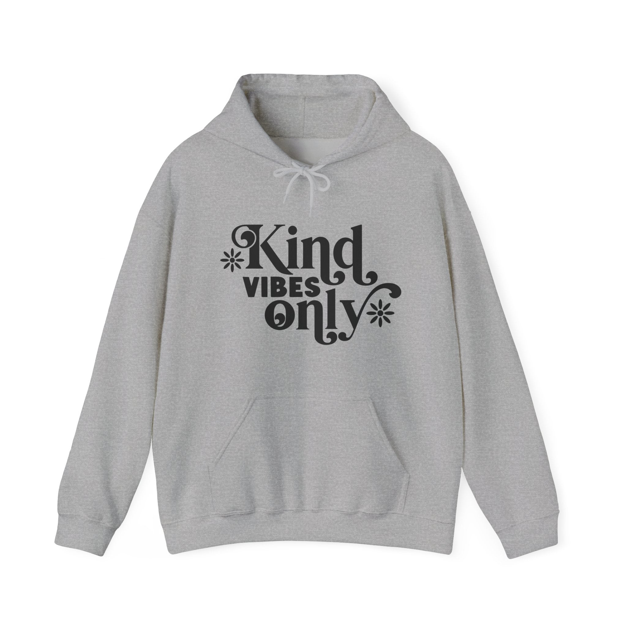 Kind Vibes Only Blend Hooded Sweatshirt for Ultimate Comfort and Style