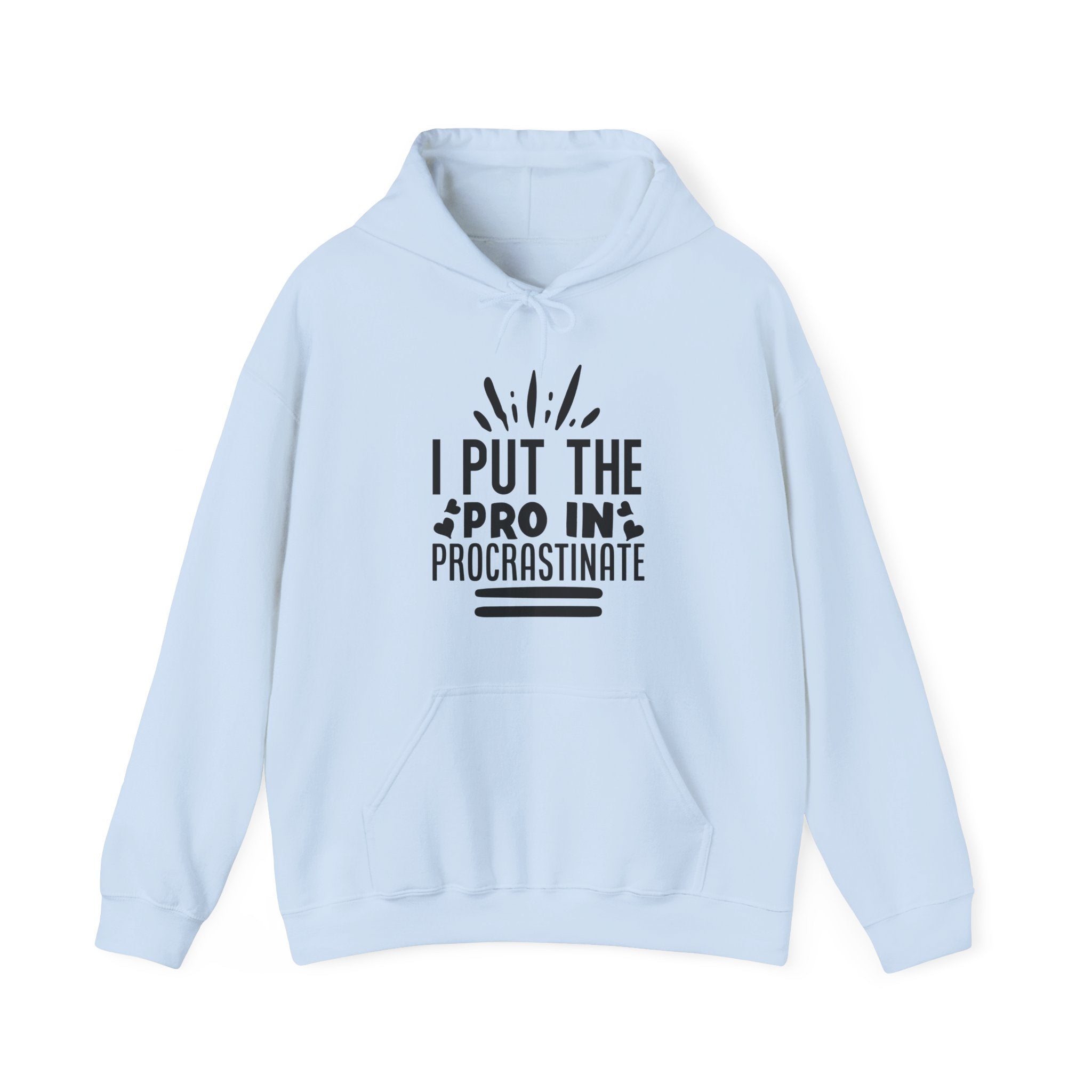 I Put The Pro In Procrastinate Unisex Heavy Blend Hooded Sweatshirt
