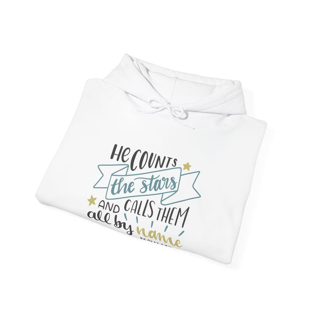 He Counts The Stars And Calls Them All By Name Psalm 147 4 Unisex Heavy Blend Hooded Sweatshirt