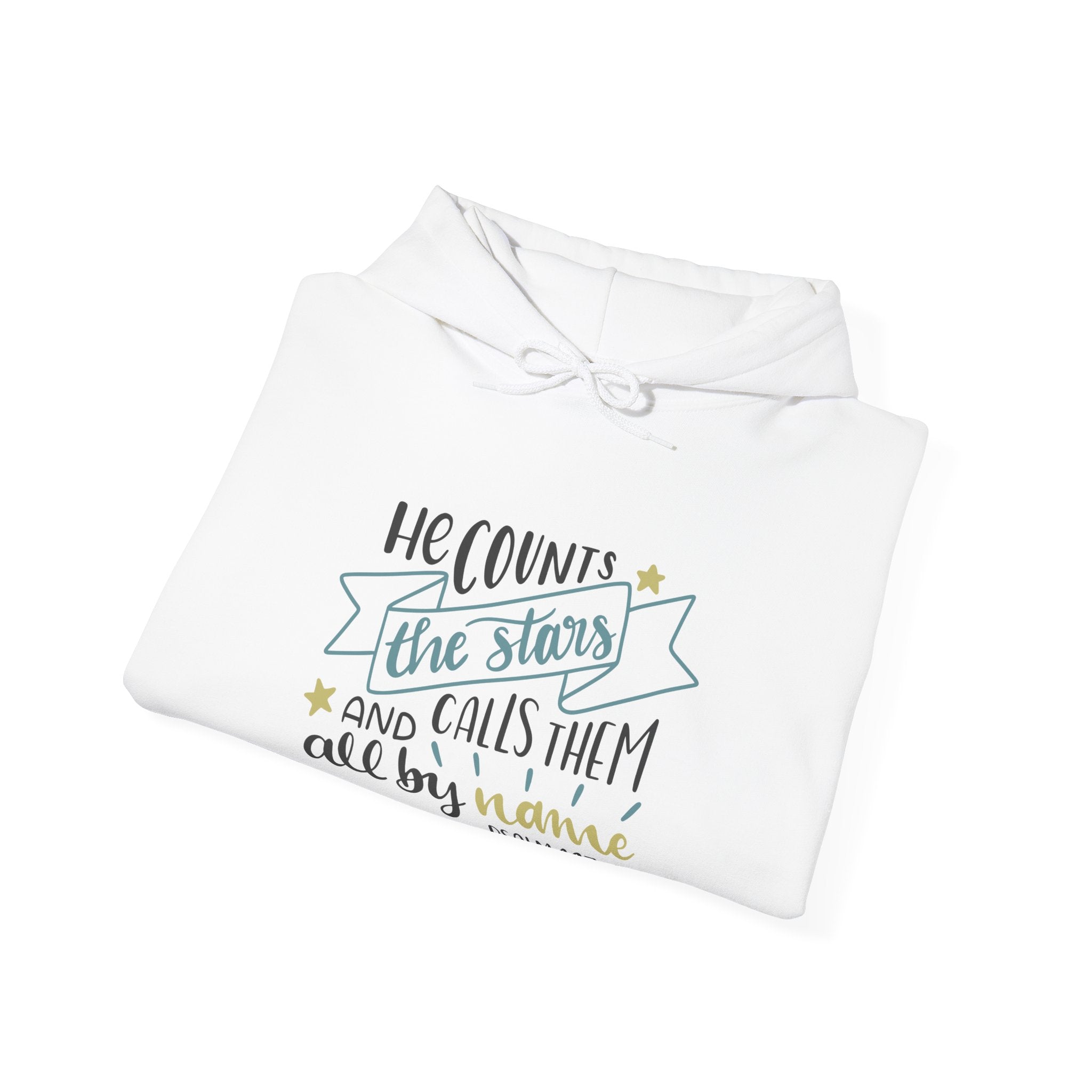 He Counts The Stars And Calls Them All By Name Psalm 147 4 Unisex Heavy Blend Hooded Sweatshirt
