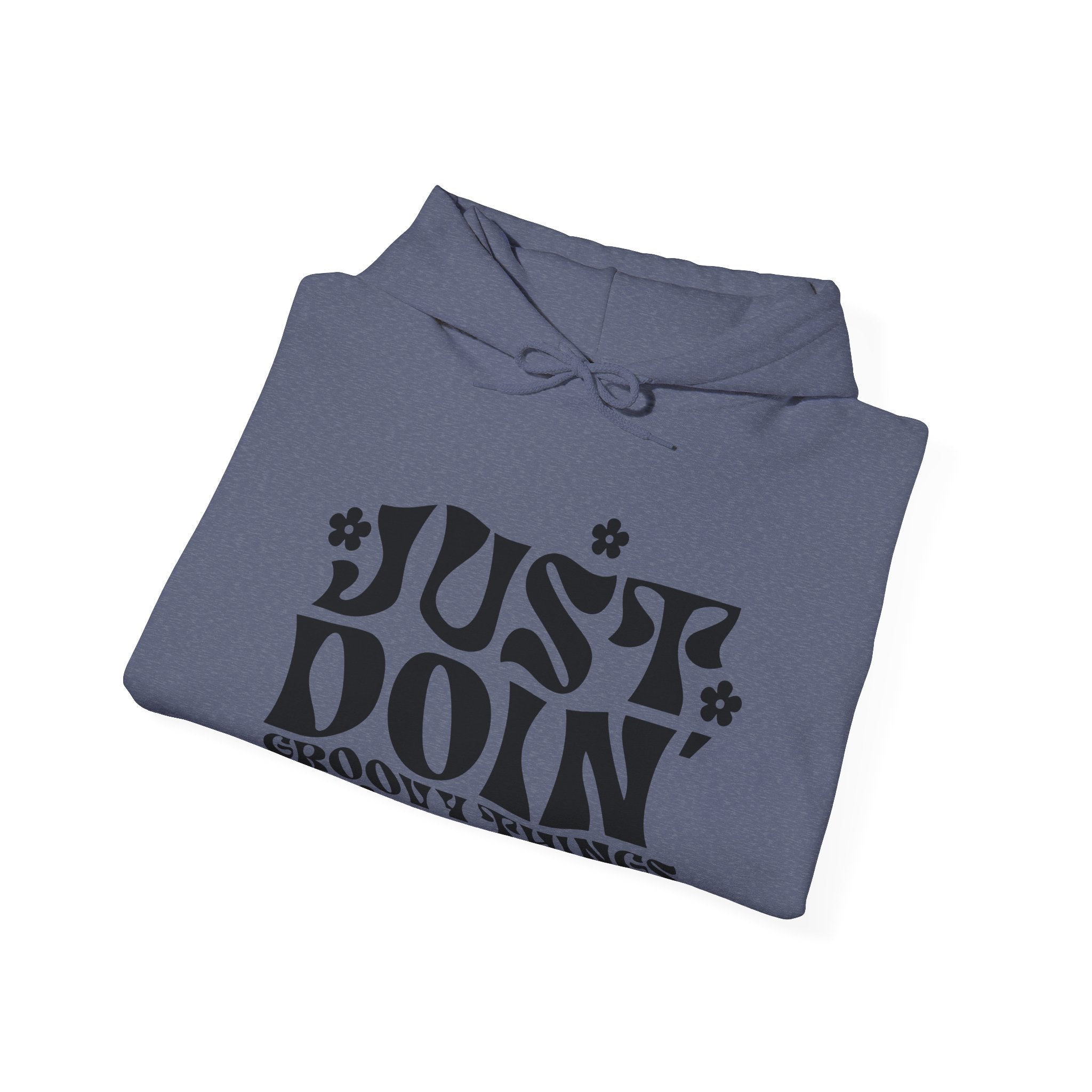 Just Doing Groovy Things Unisex Heavy Blend Hooded Sweatshirt
