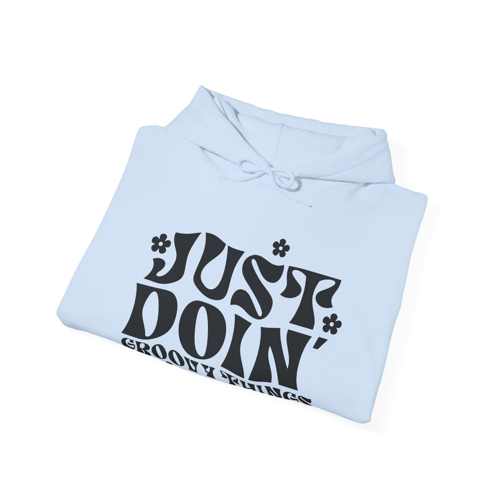 Just Doing Groovy Things Unisex Heavy Blend Hooded Sweatshirt