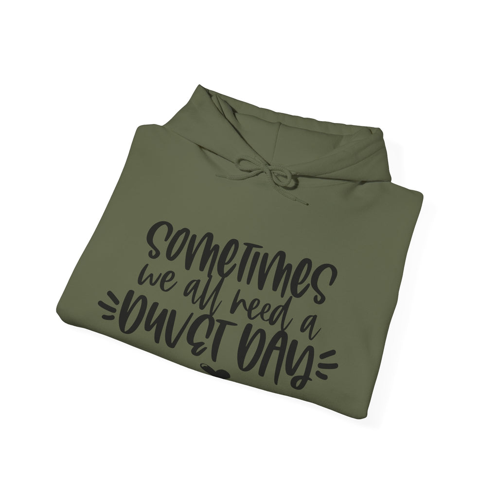 Sometimes We All Need A Duvet Day Unisex Heavy Blend Hooded Sweatshirt