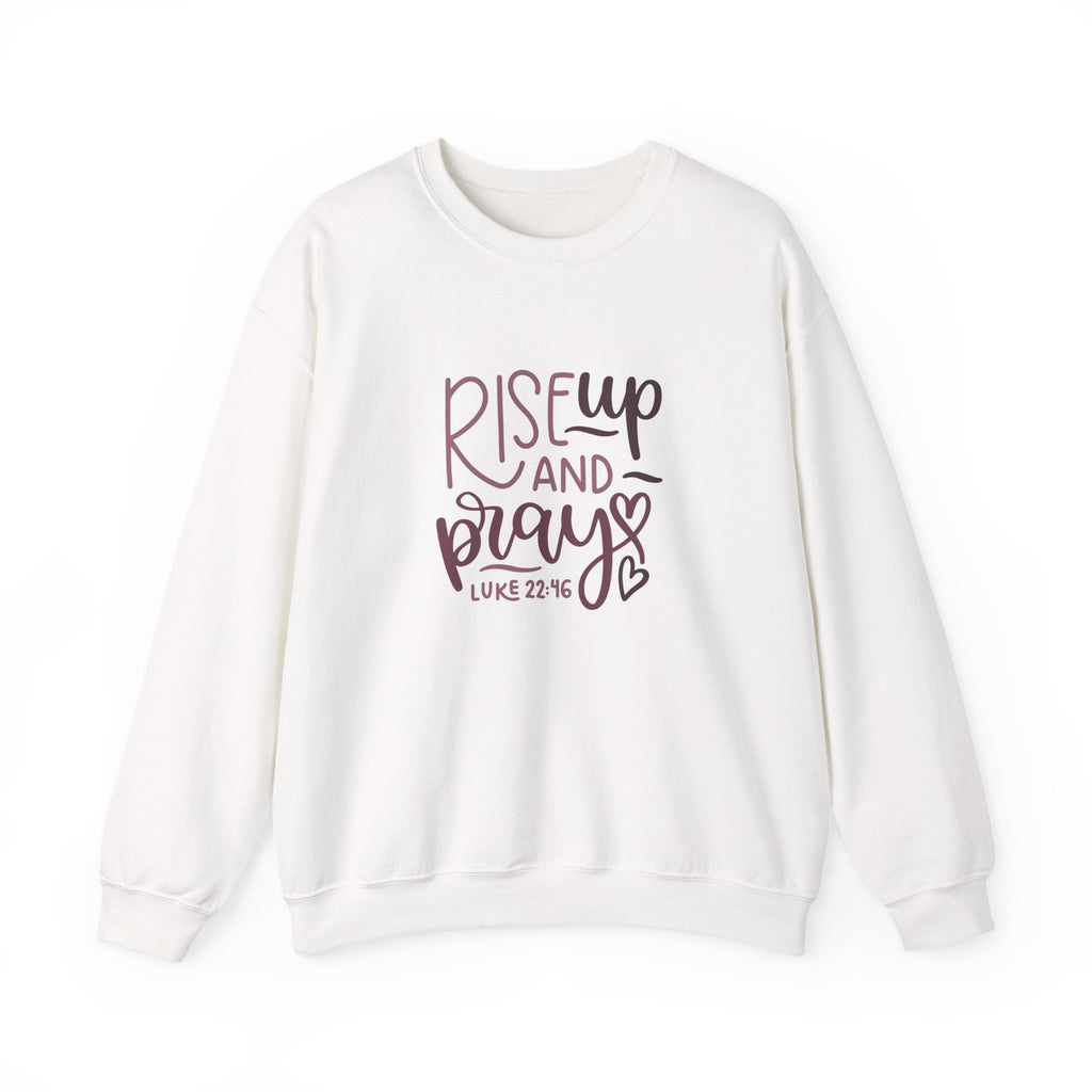 Rise Up And Pray Luke 22 46 Unisex Heavy Blend Crewneck Sweatshirt