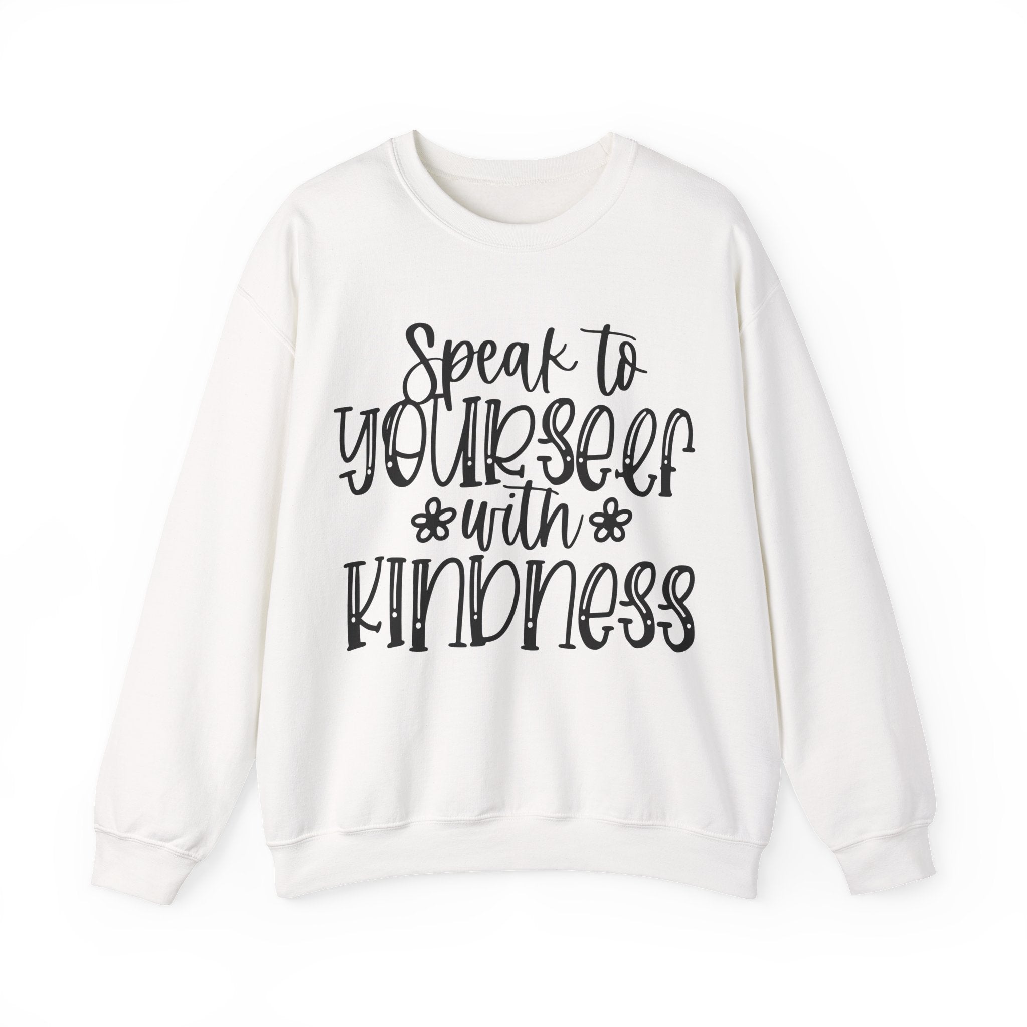 Speak To Yourself With Kindness Unisex Heavy Blend Crewneck Sweatshirt