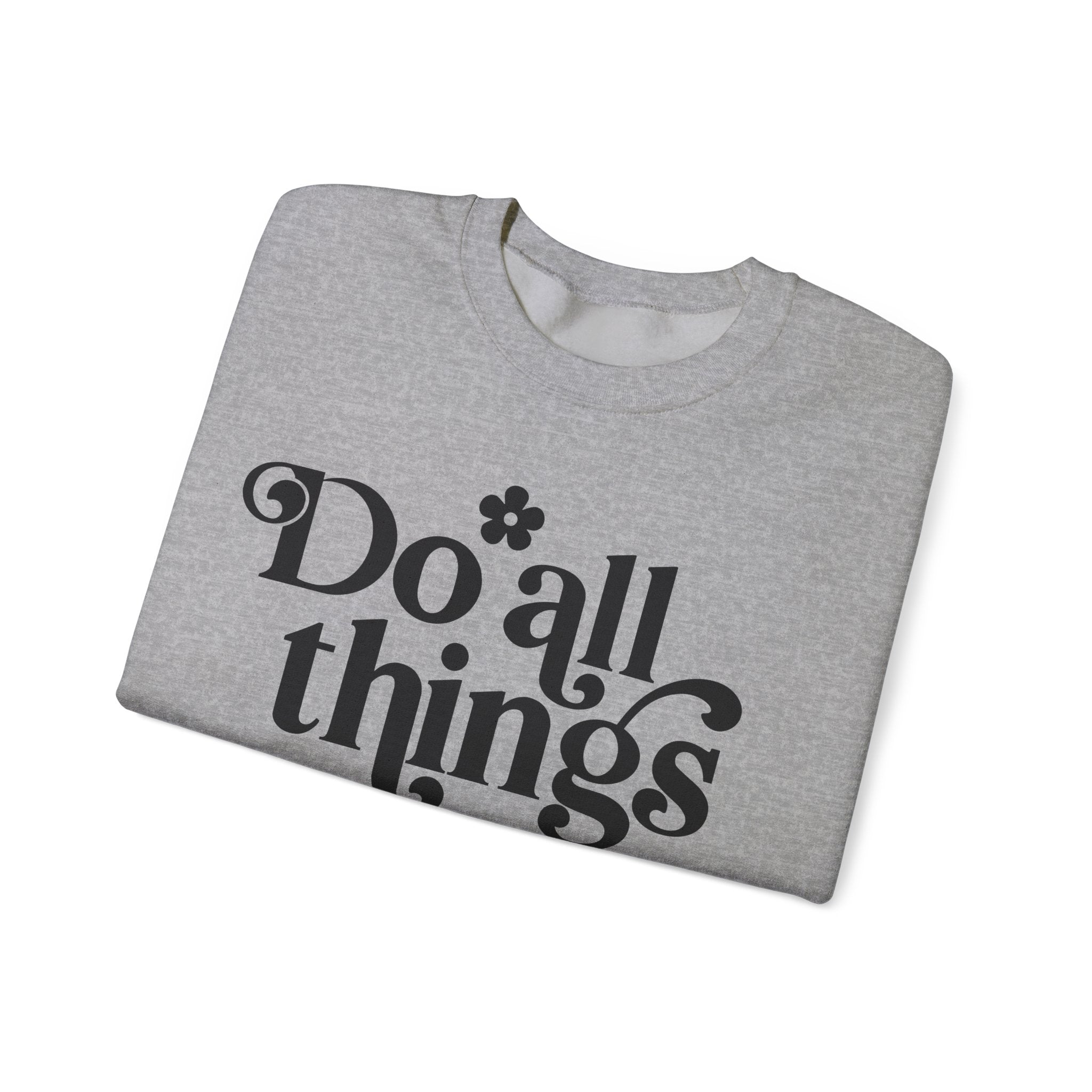 Do All Things With Kindness Unisex Heavy Blend Crewneck Sweatshirt