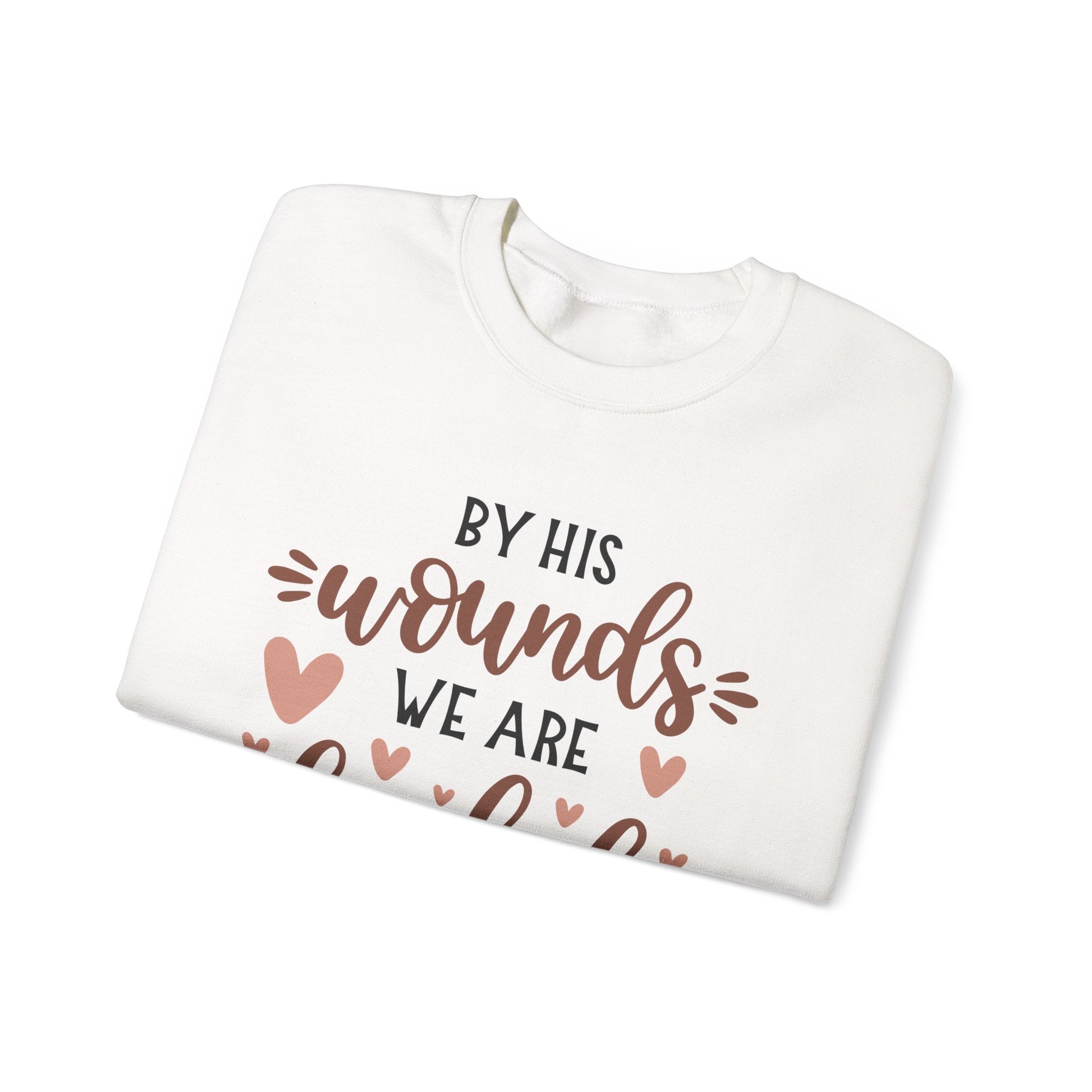 By His Wounds We Are Healed Isaiah 53 5 Unisex Heavy Blend Crewneck Sweatshirt