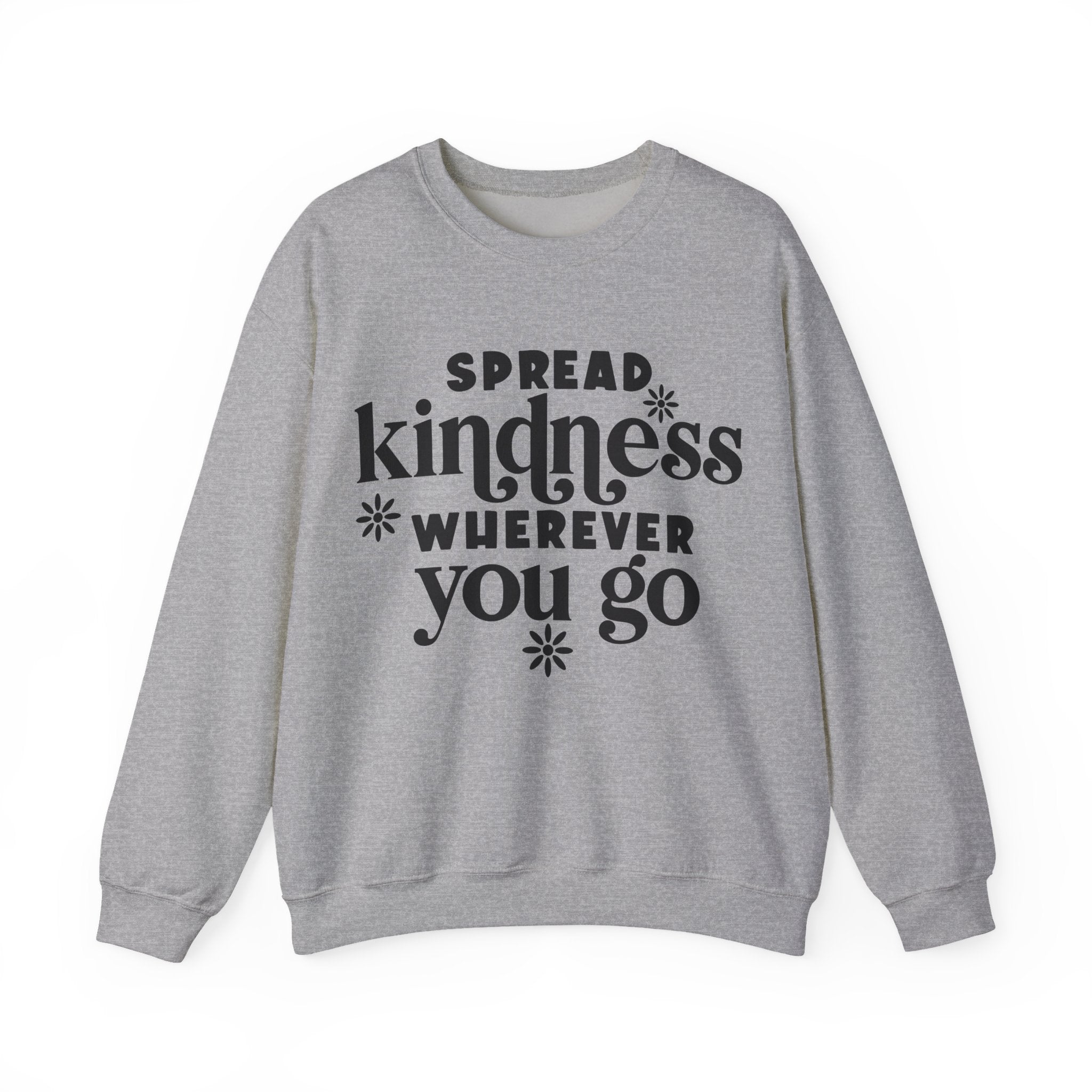 Spread Kindness Wherever You Go Unisex Heavy Blend Crewneck Sweatshirt