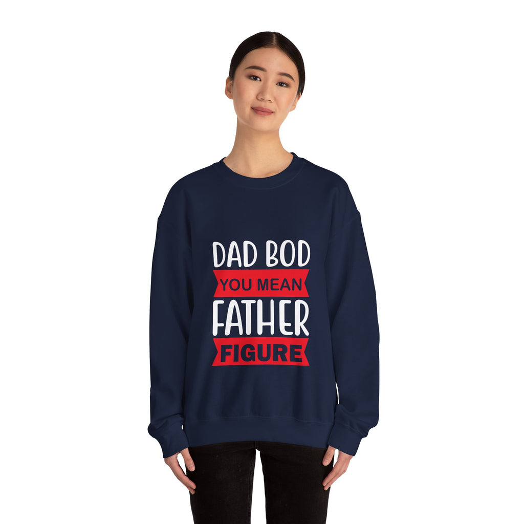 Dad Bod You Mean Father Figure Unisex Heavy Blend Crewneck Sweatshirt