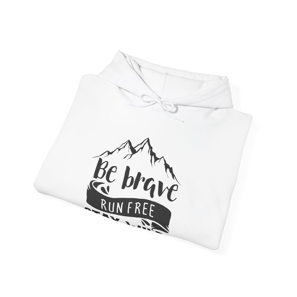 Be Brave Run Free Stay Wild Unisex Heavy Blend Hooded Sweatshirt