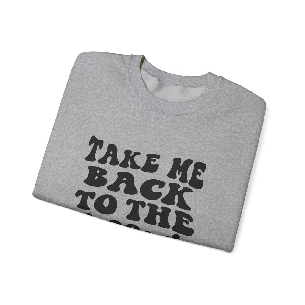 Take Me Back To The 90s Black Unisex Heavy Blend Crewneck Sweatshirt