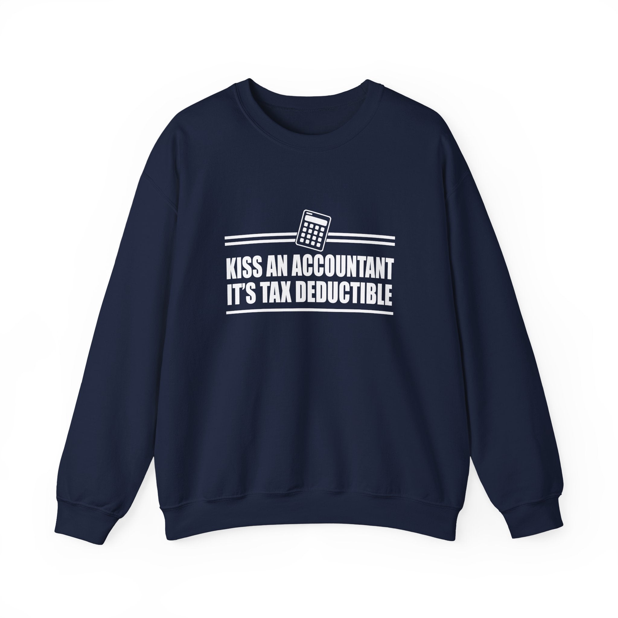 Kiss An Accountant Its Tax Deductible Unisex Heavy Blend Crewneck Sweatshirt