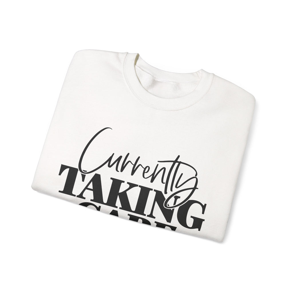 Currently Taking Care of Me Unisex Heavy Blend Crewneck Sweatshirt