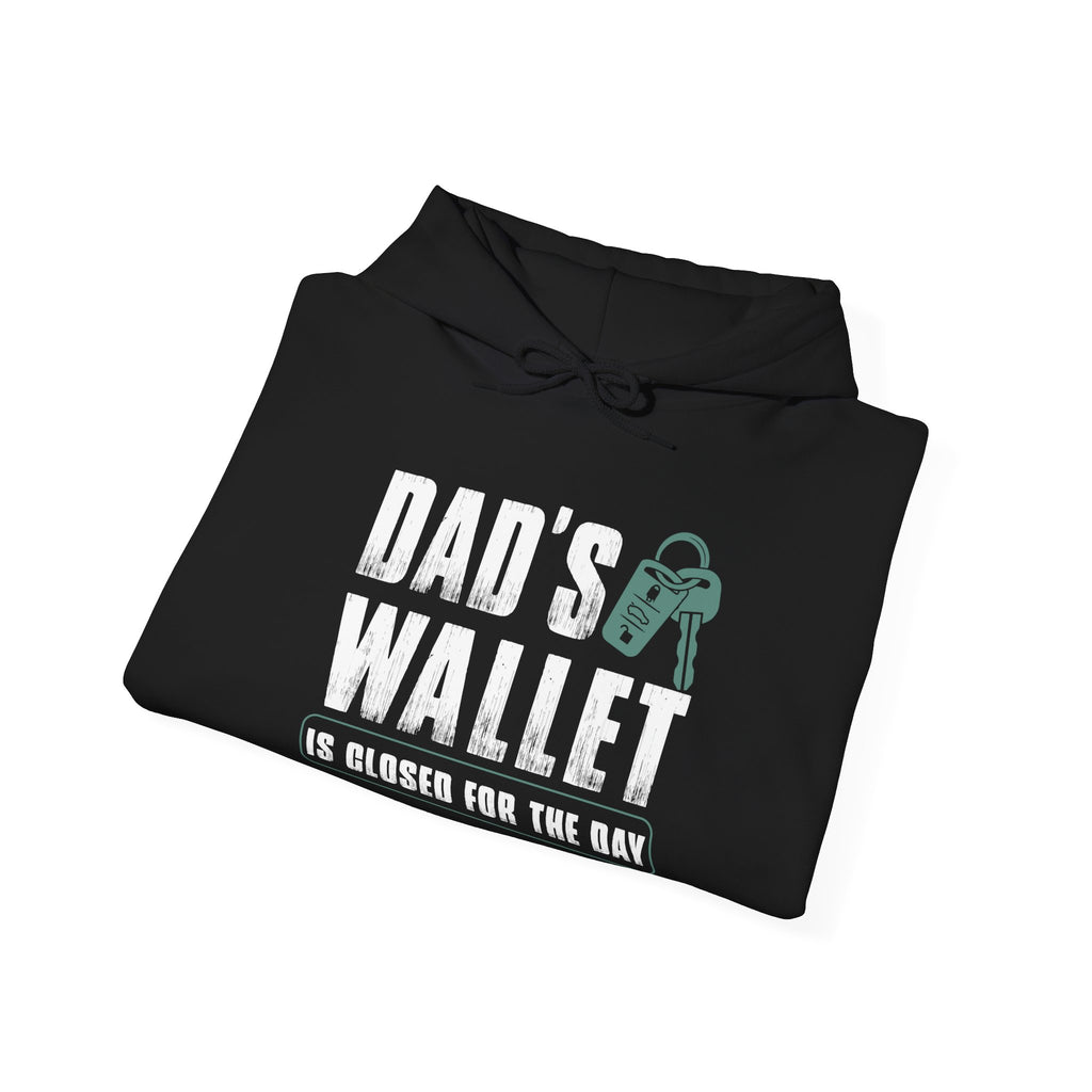 Dads Wallet Is Closed For The Day Unisex Heavy Blend Hooded Sweatshirt