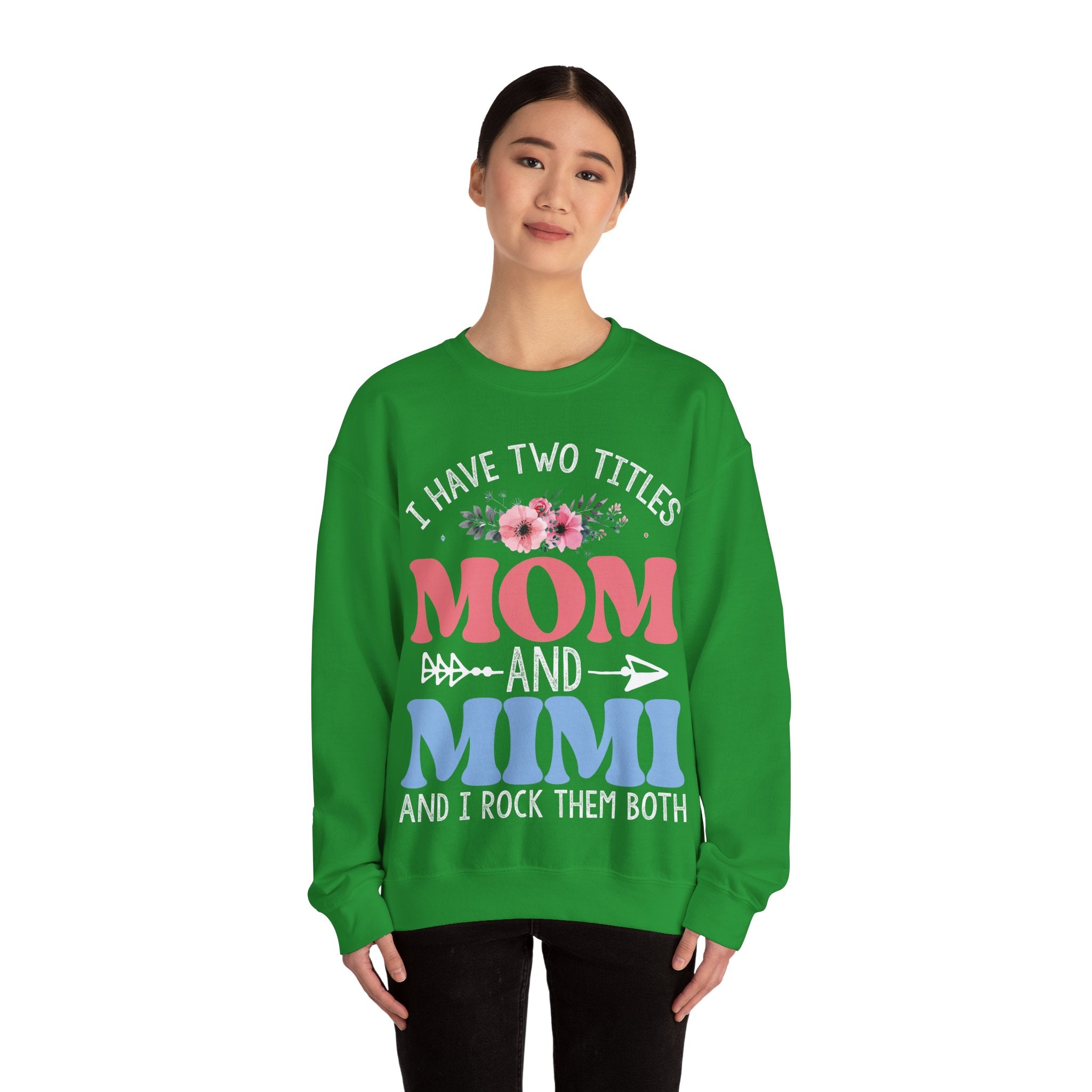 I Have Two Titles Mom And Mimi Cozy Crewneck Sweatshirt