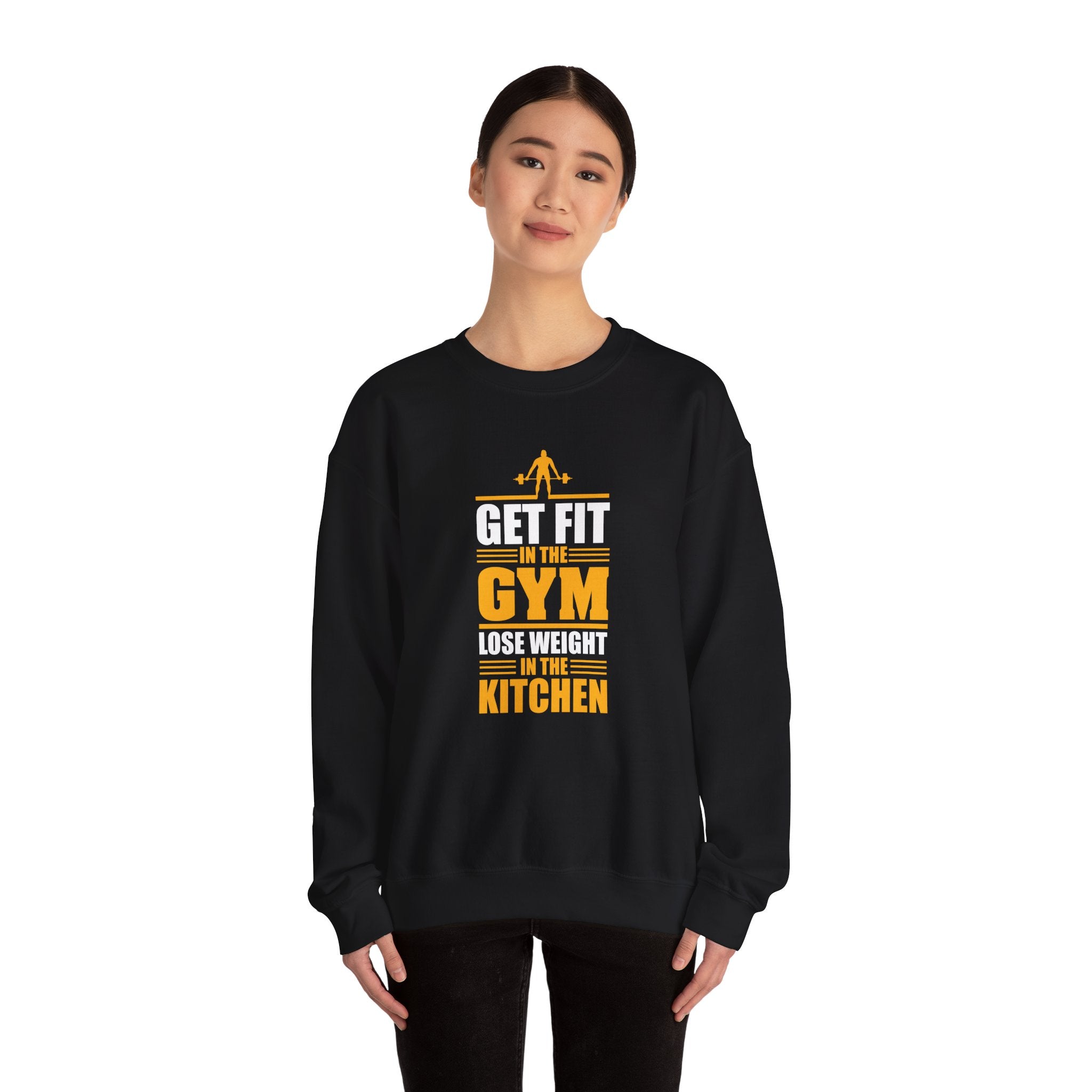 Get Fit In The Gym Lose Weight In The Kitchen Unisex Heavy Blend Crewneck Sweatshirt