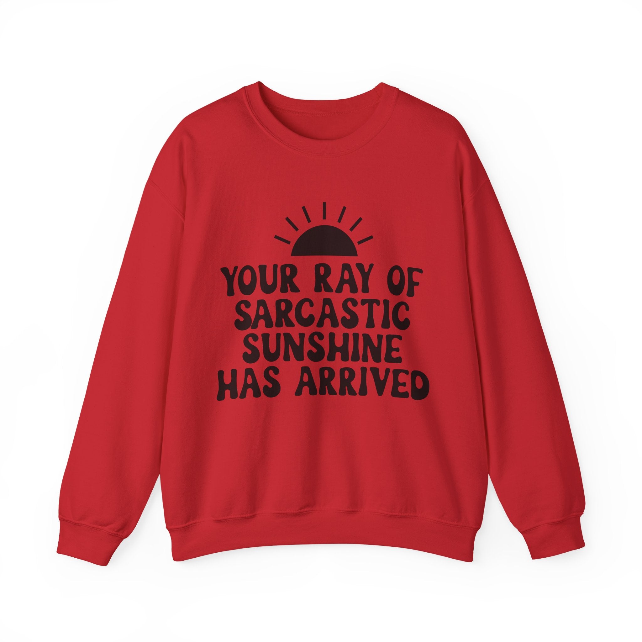 Your Ray Of Sarcastic Sunshine Unisex Heavy Blend Crewneck Sweatshirt