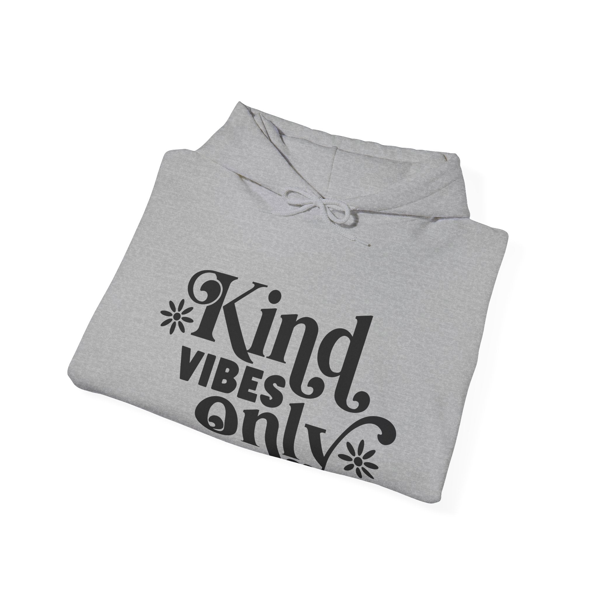 Kind Vibes Only Blend Hooded Sweatshirt for Ultimate Comfort and Style