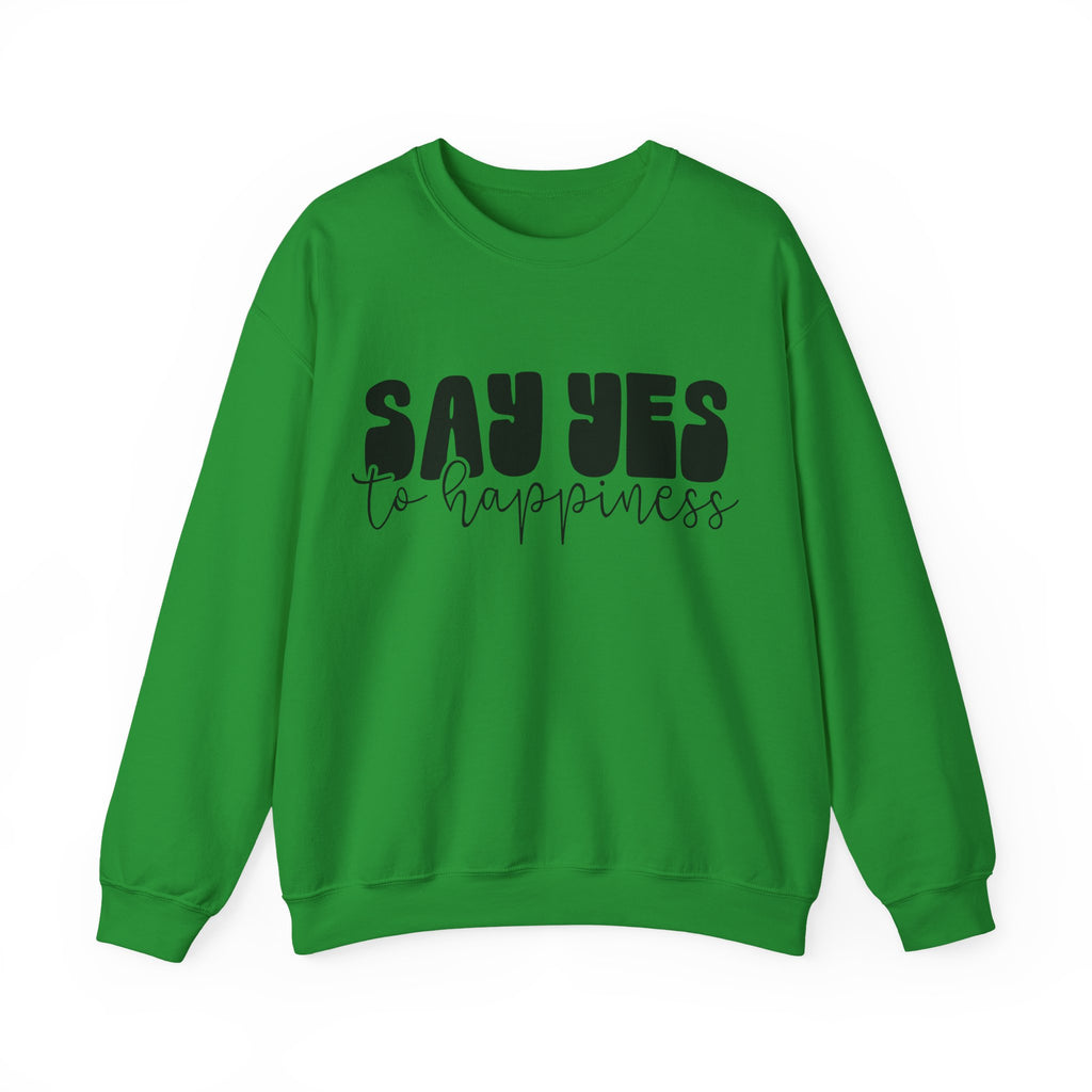 Say Yes To Happiness Unisex Heavy Blend Crewneck Sweatshirt