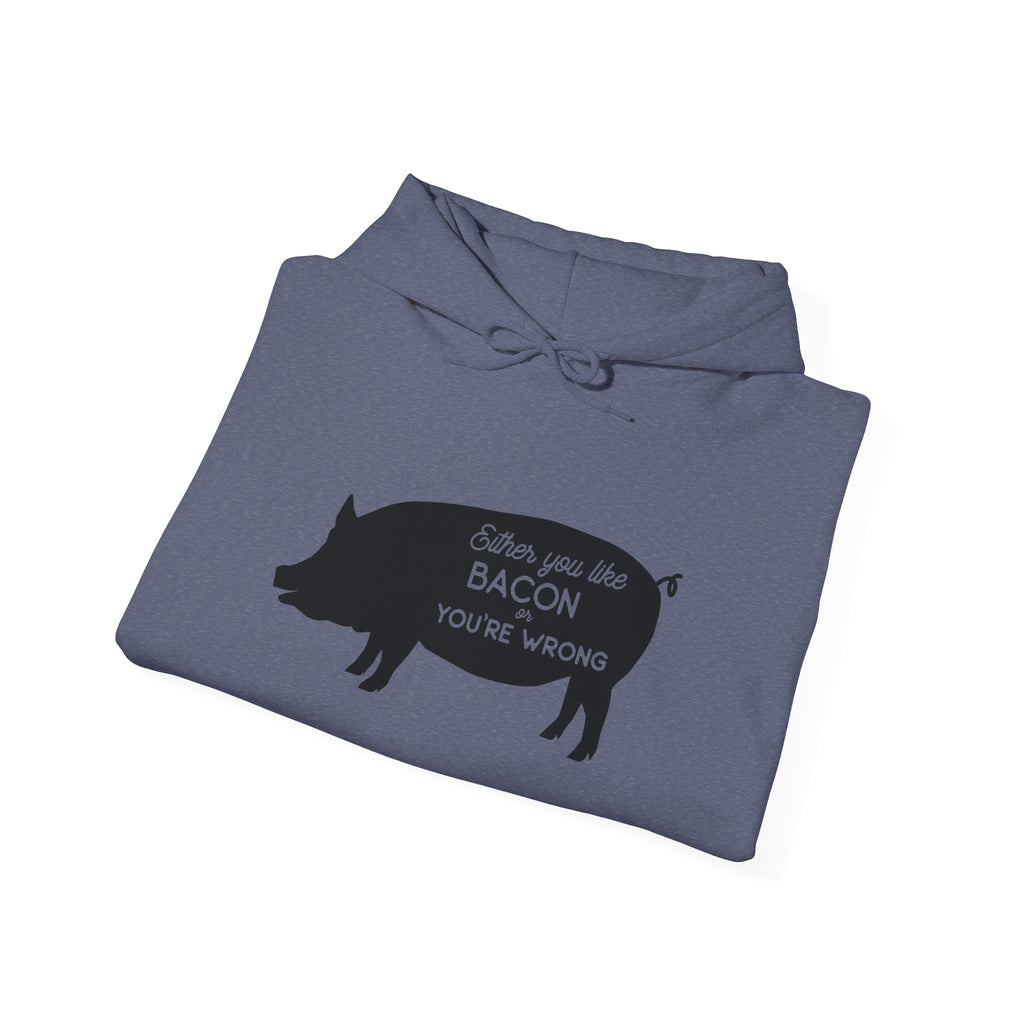 Either You Like Bacon Or You Are Wrong Unisex Heavy Blend Hooded Sweatshirt