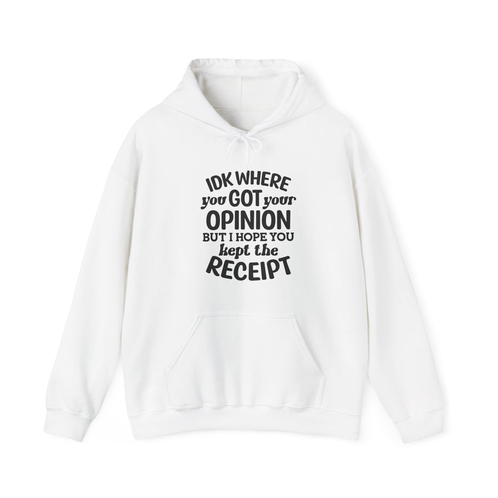 IDK Where You Got Unisex Heavy Blend Hooded Sweatshirt for Ultimate Comfort and Style