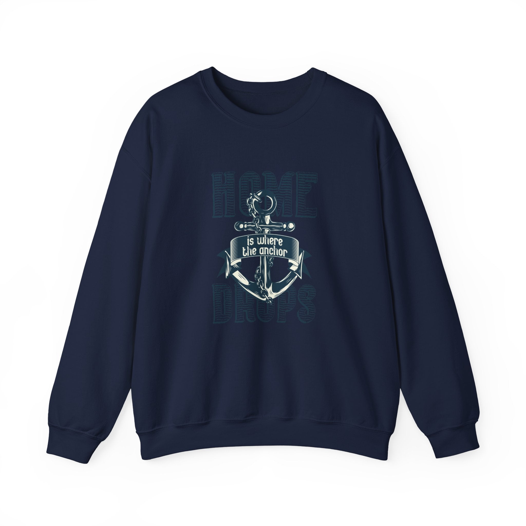 Home Is Where The Anchor Drops Unisex Heavy Blend Crewneck Sweatshirt