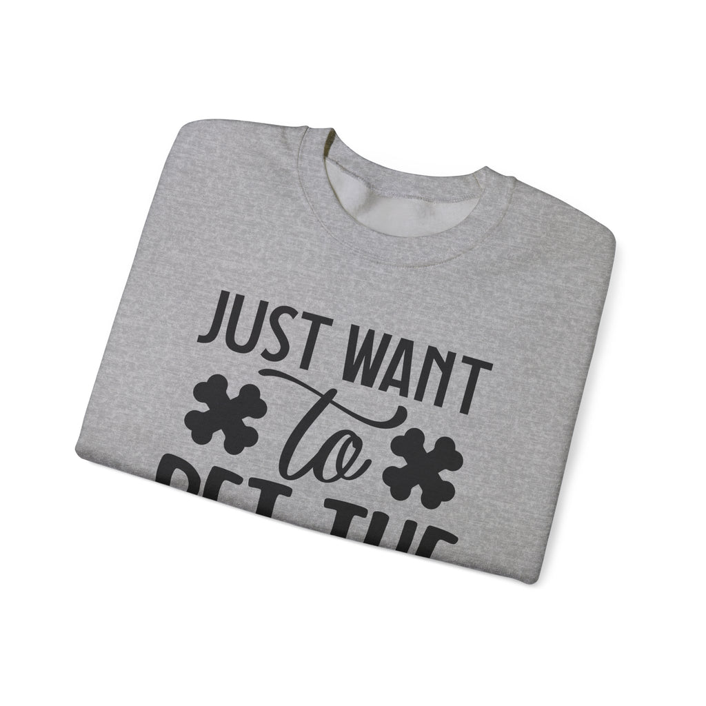 Just Want To Pet The Dogs Unisex Heavy Blend Crewneck Sweatshirt