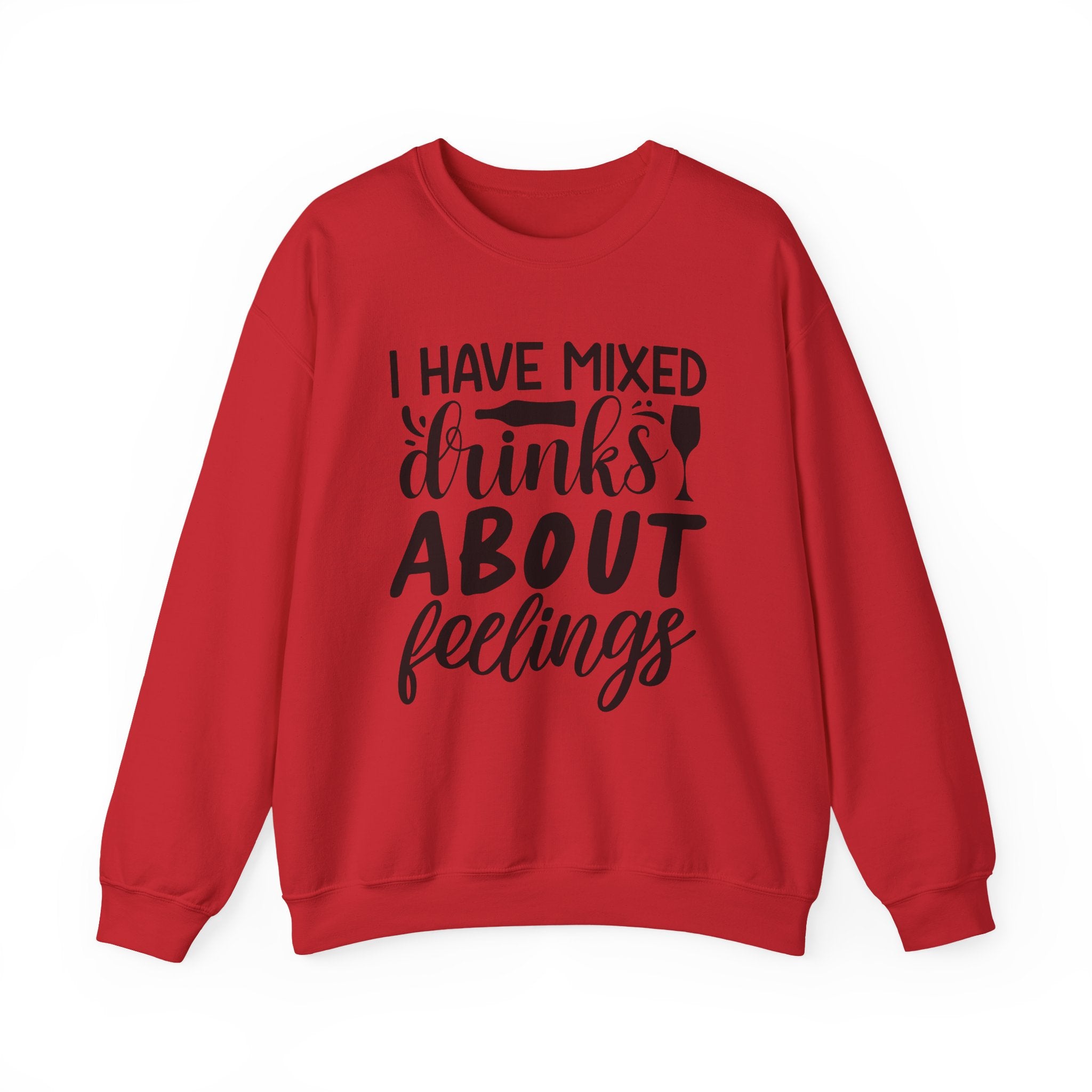I Have Mixed Drinks About Feelings Unisex Heavy Blend Crewneck Sweatshirt