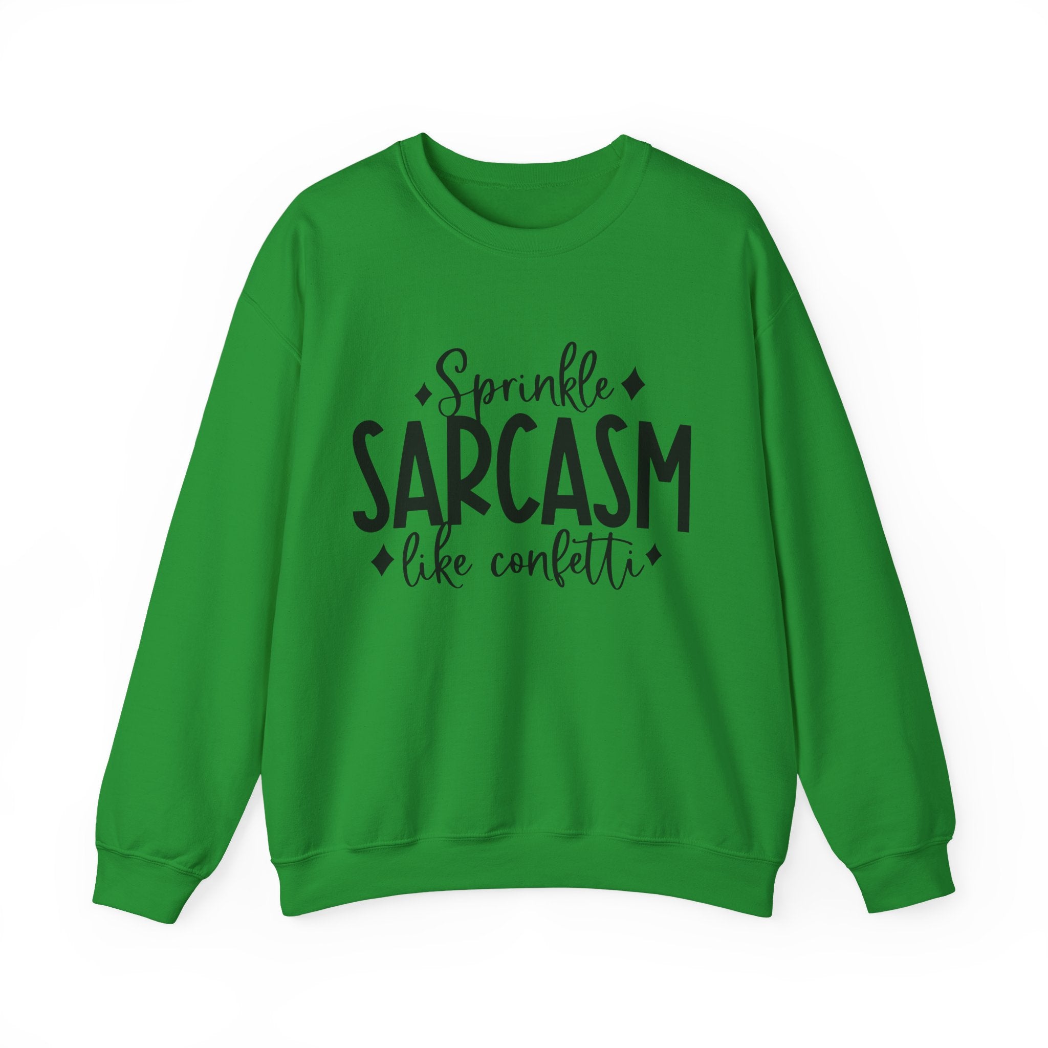 Sprinkle Sarcasm Like Confetti Unisex Heavy Blend Crewneck Sweatshirt